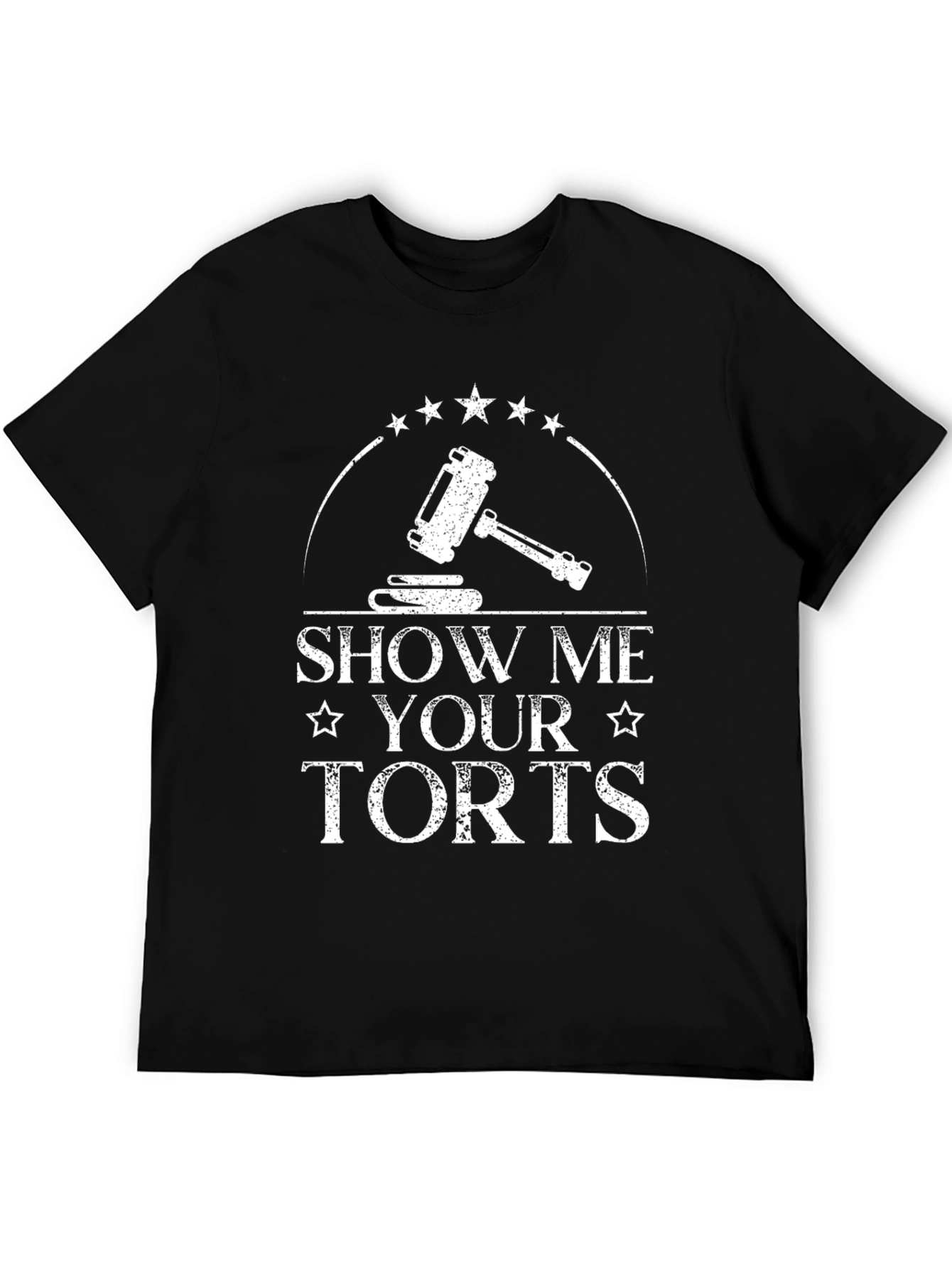 Show Me Your Torts Funny Lawyer T-Shirt
