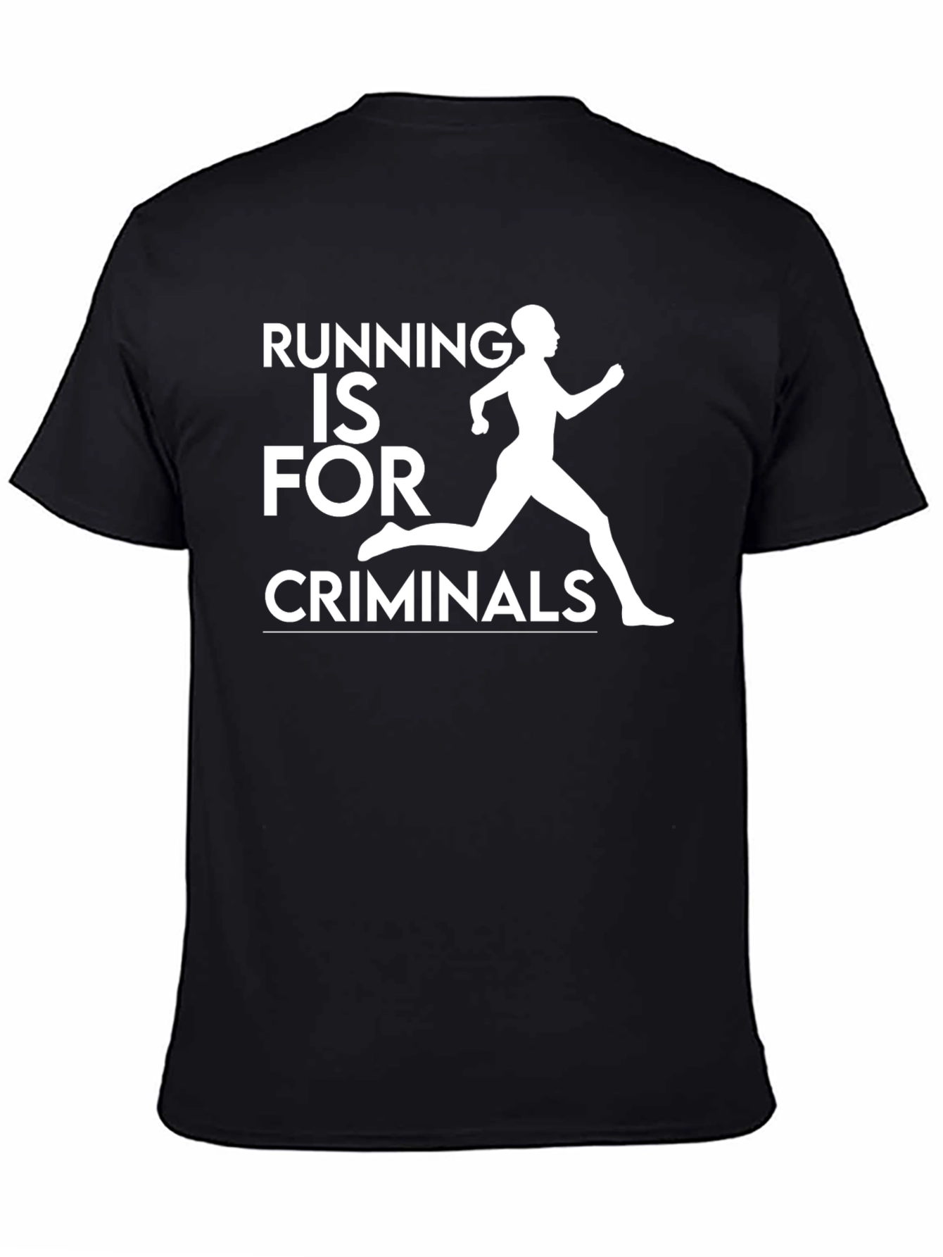 Running is For Criminals Graphic Tee