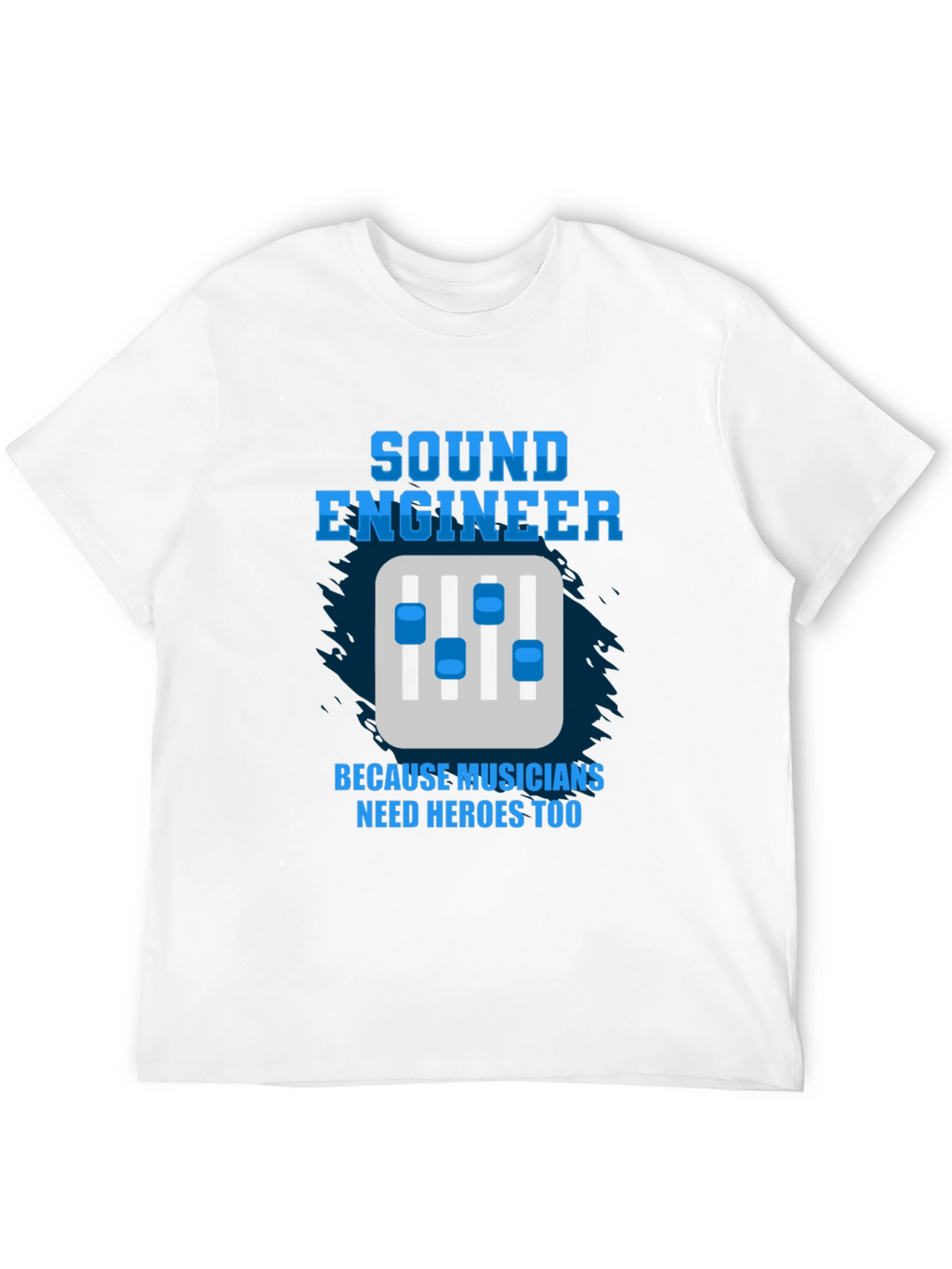Sound Engineer T-Shirt - Musician Hero