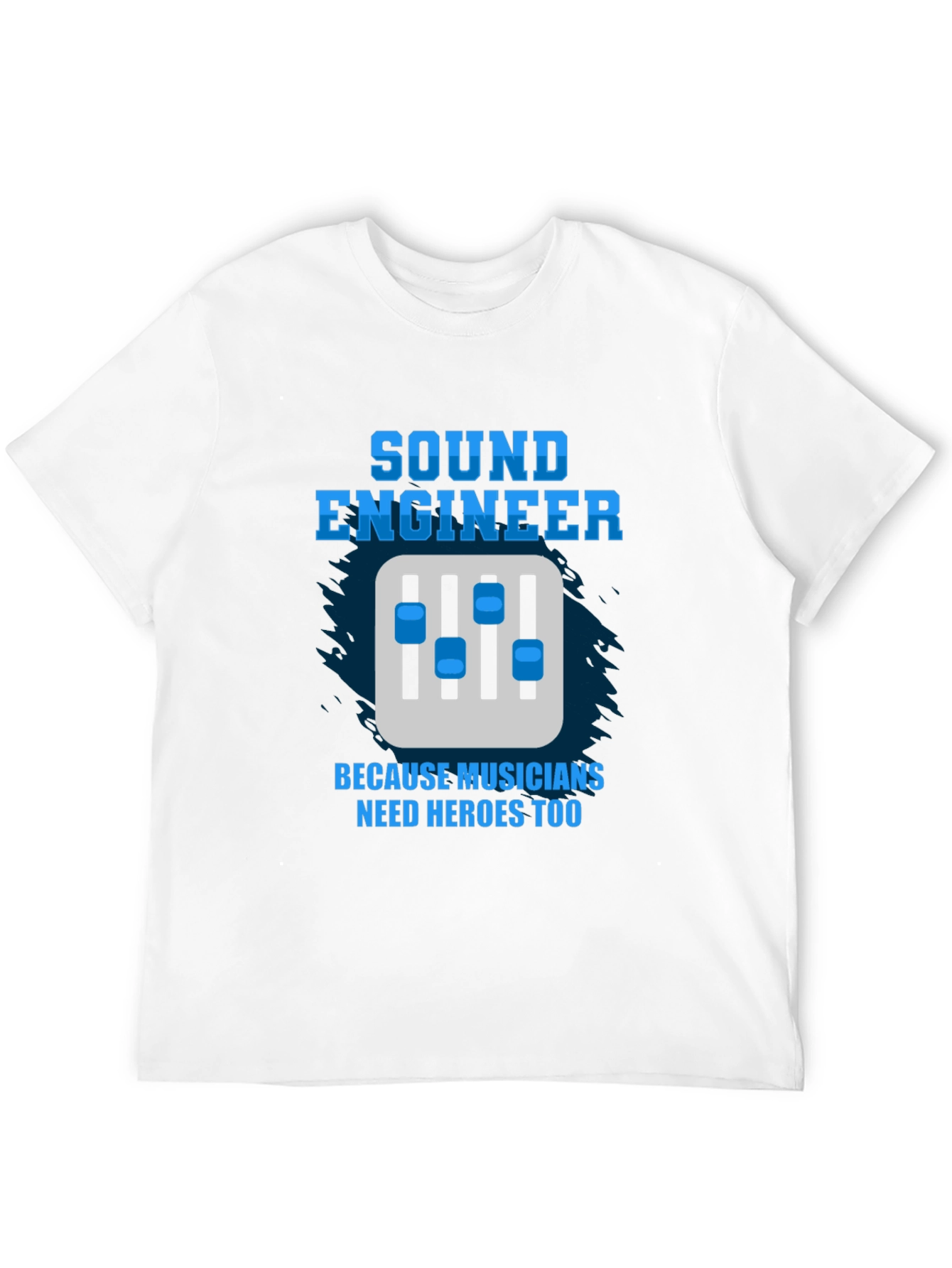 Sound Engineer T-Shirt - Musician Hero