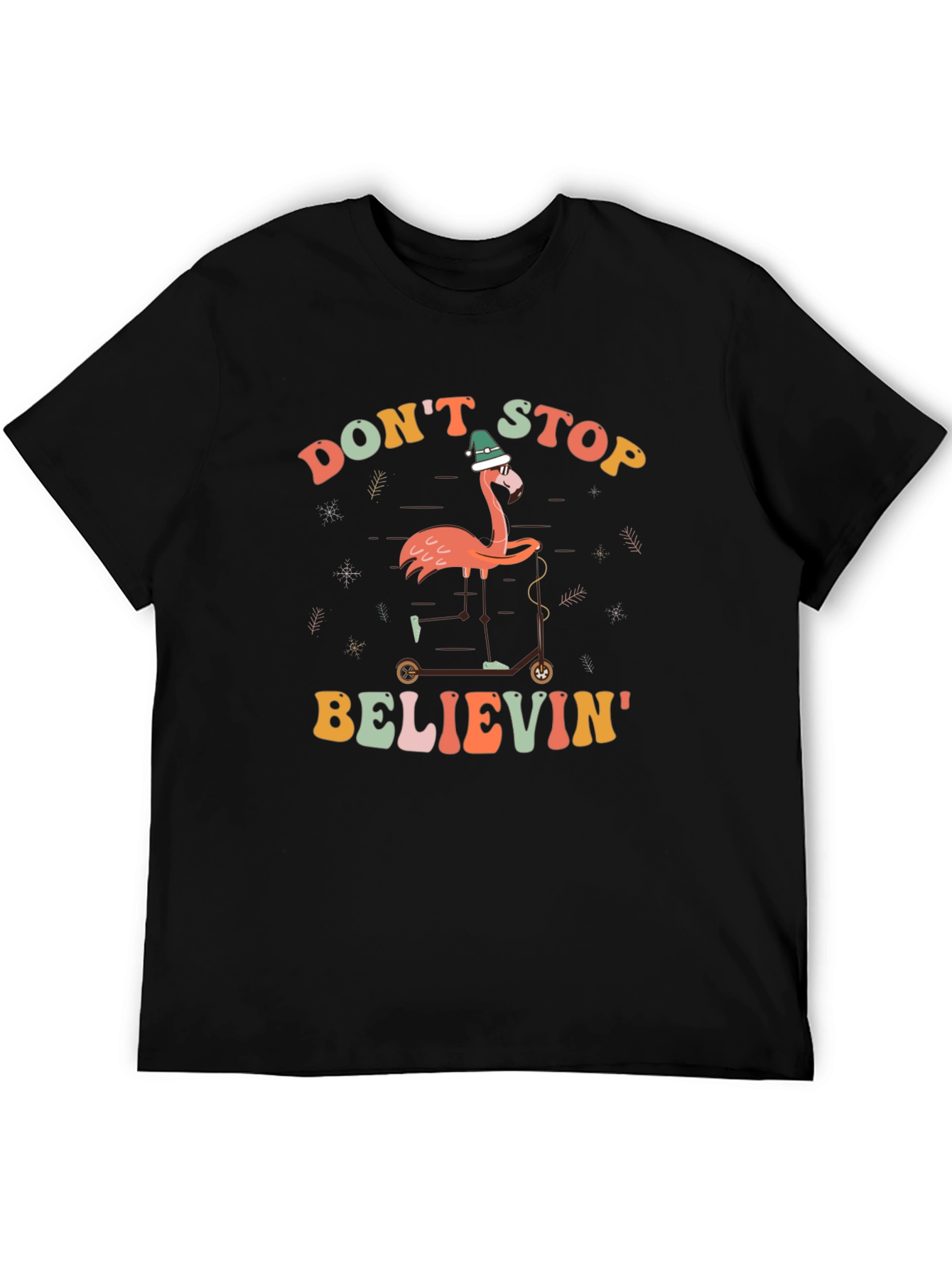 Dont Stop Believin Flamingo T-Shirt