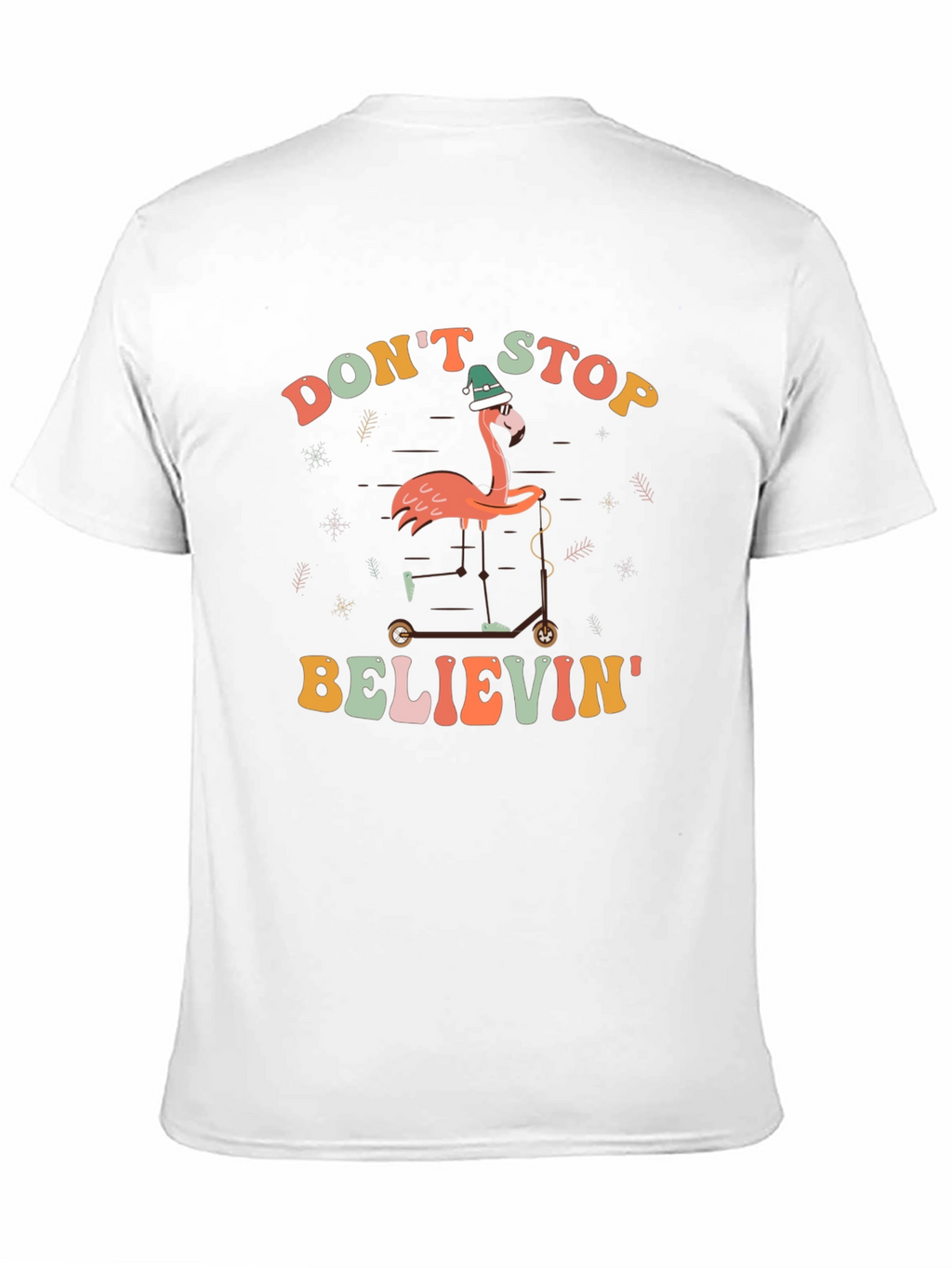 Dont Stop Believin Flamingo T-Shirt