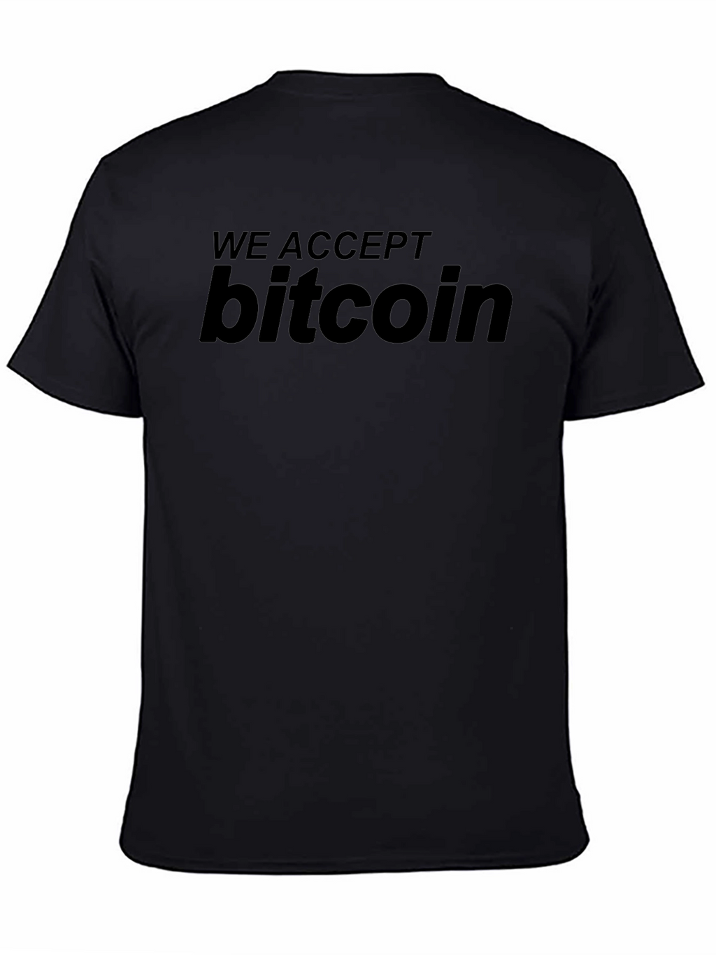 We Accept Bitcoin T-Shirt - Crypto Currency Tee