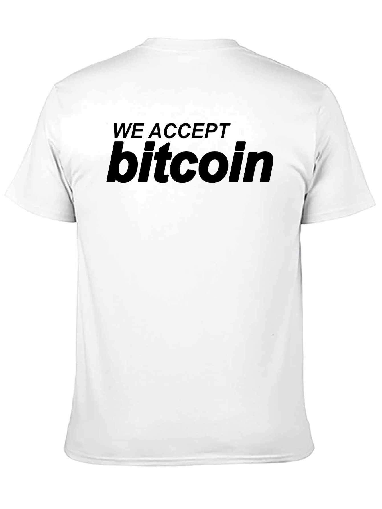 We Accept Bitcoin T-Shirt - Crypto Currency Tee