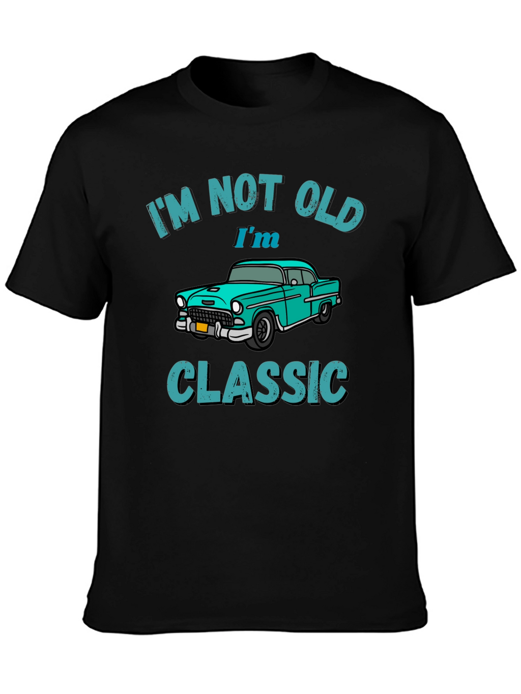 Im Not Old Im Classic Car Graphic T-Shirt