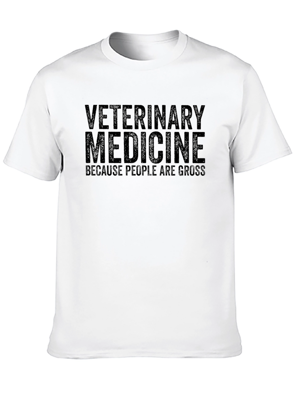 Veterinary Medicine Slogan T-Shirt
