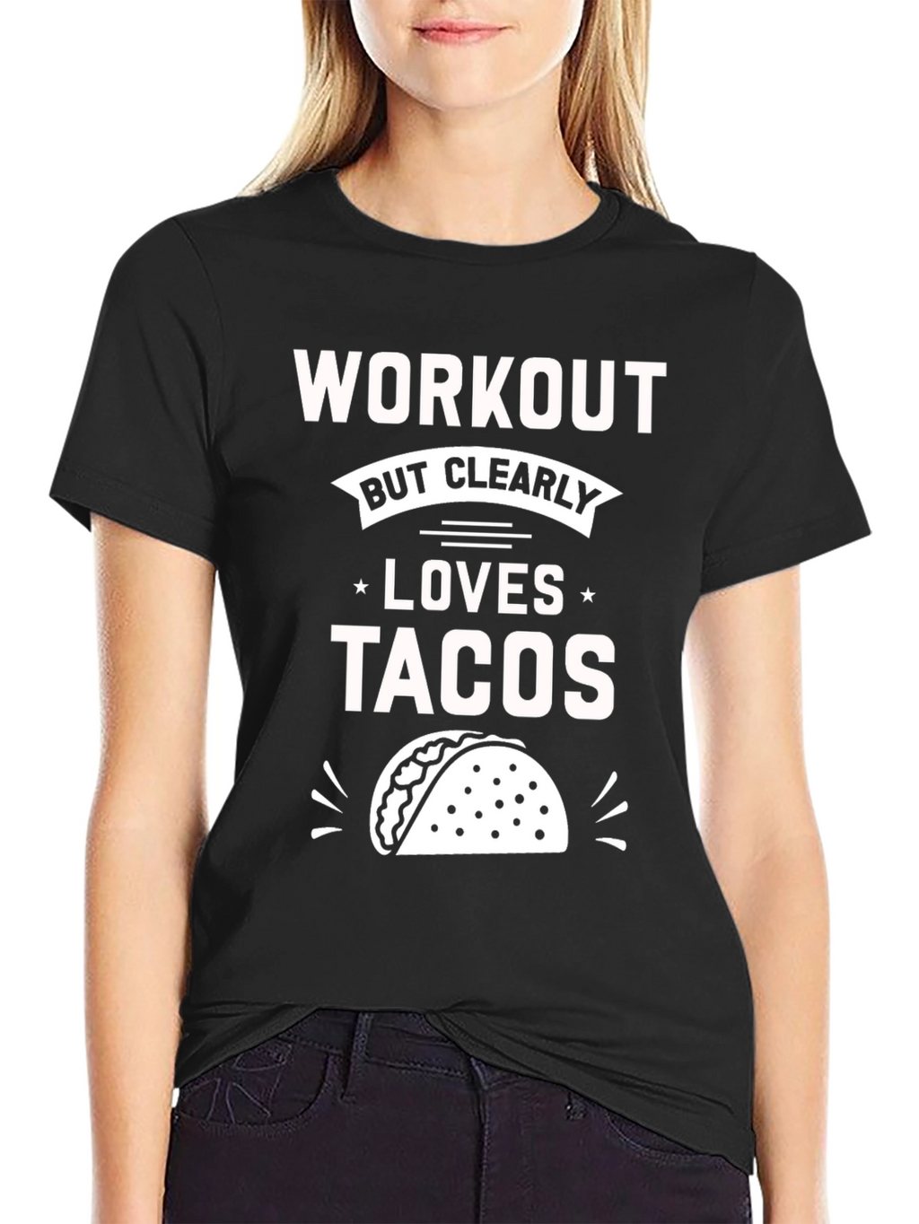 Workout But Clearly Loves Tacos T-Shirt