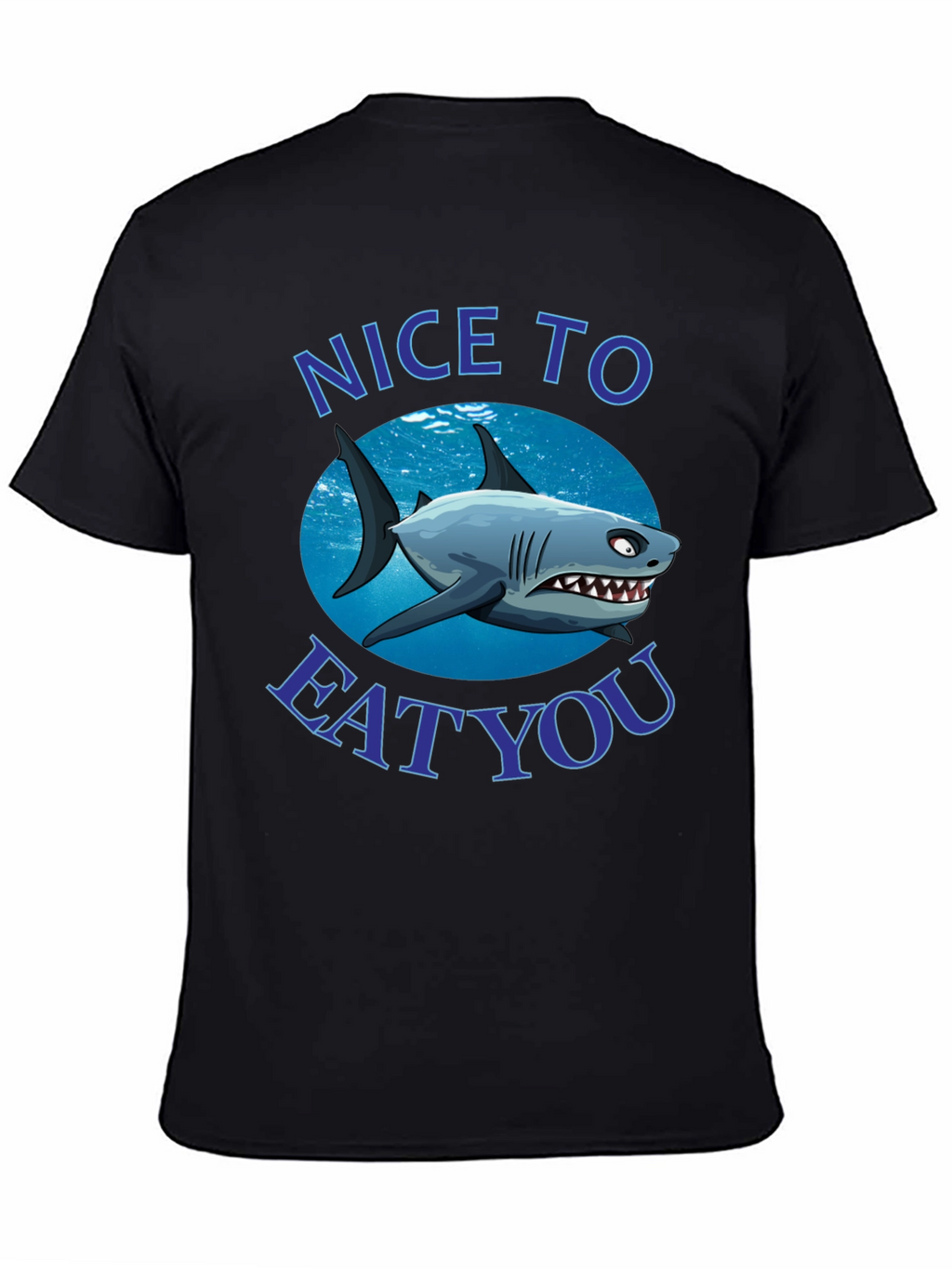 Funny Shark Graphic T-Shirt - Nice to Eat You