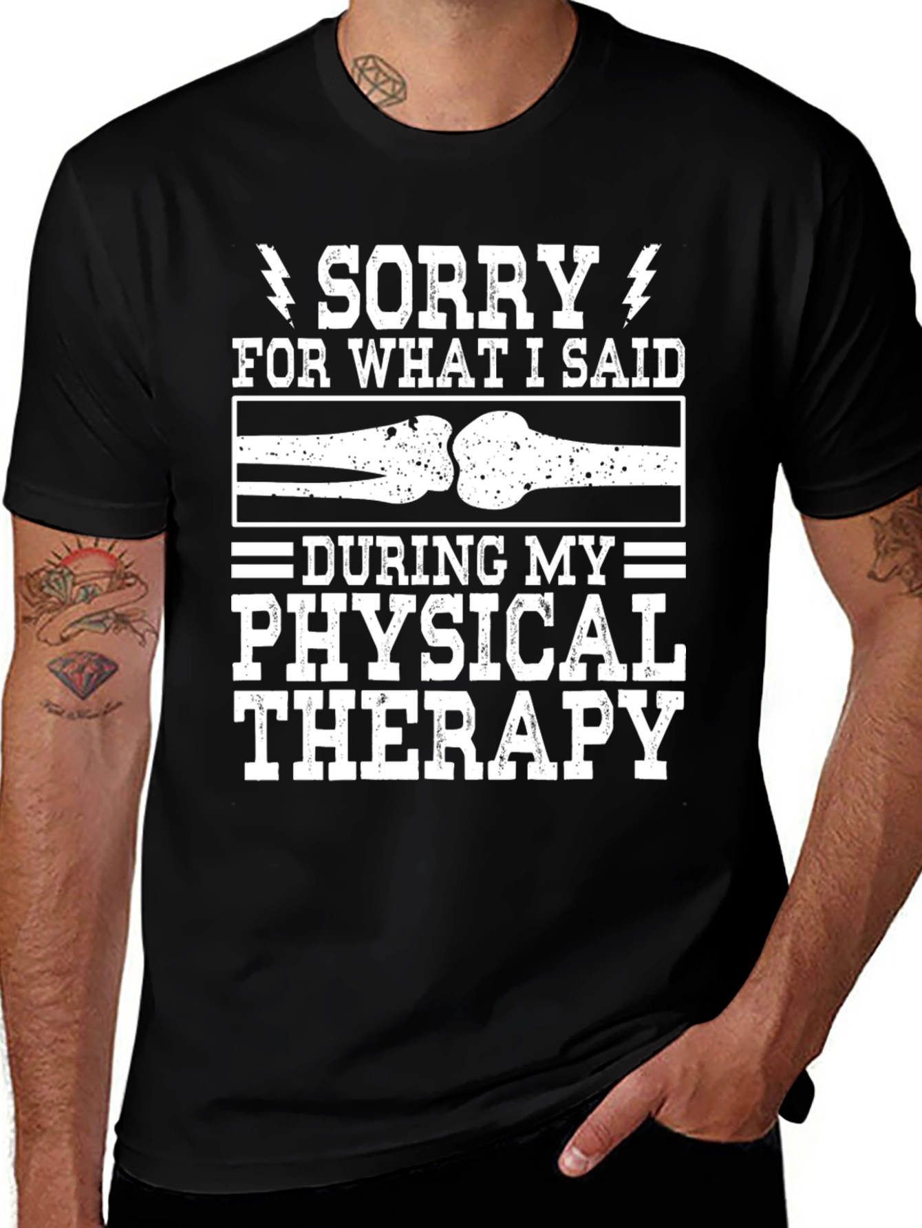 Sorry Physical Therapy T-Shirt - Funny Rehab Gift