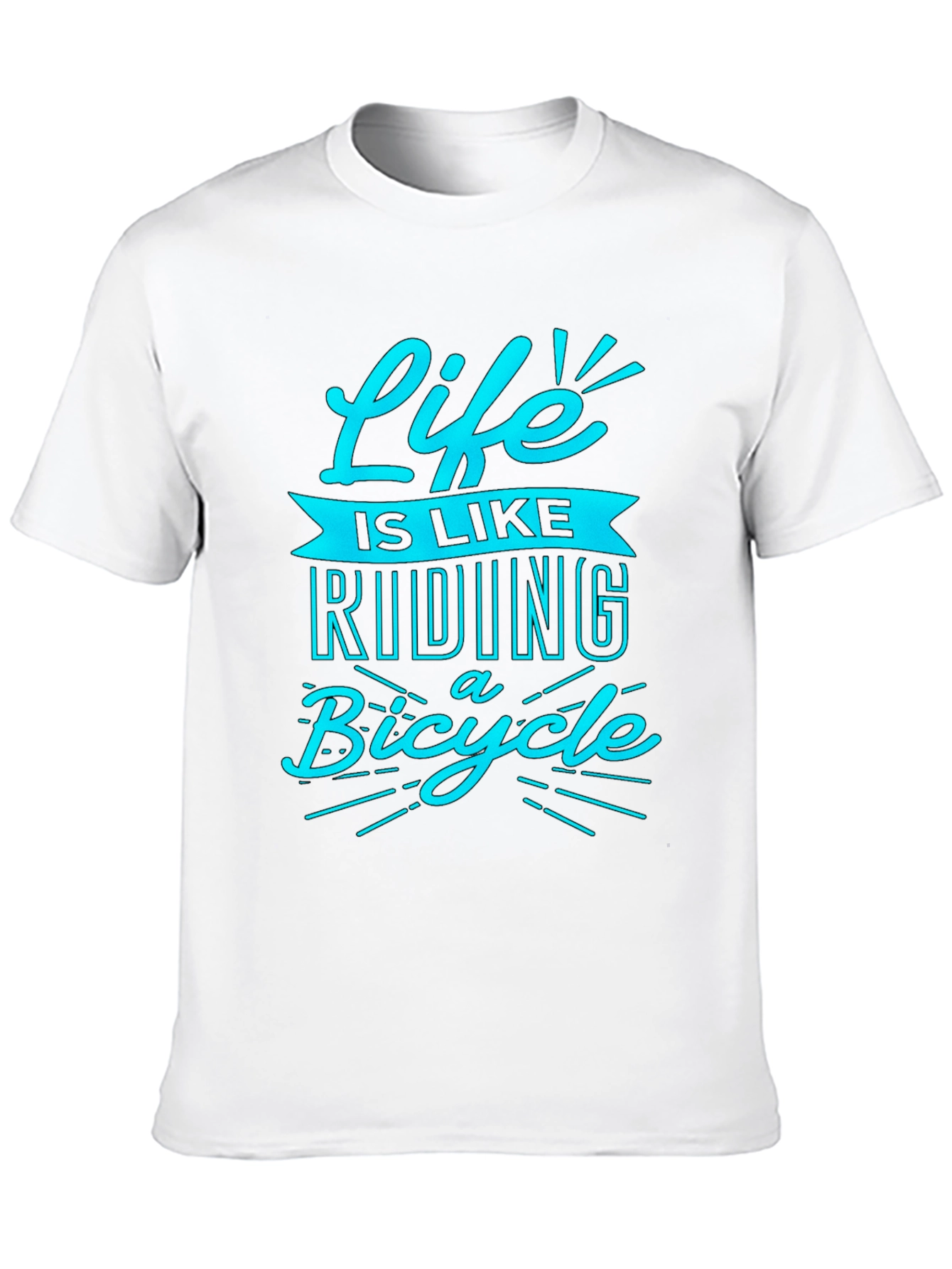 Life is Like Riding a Bicycle T-Shirt