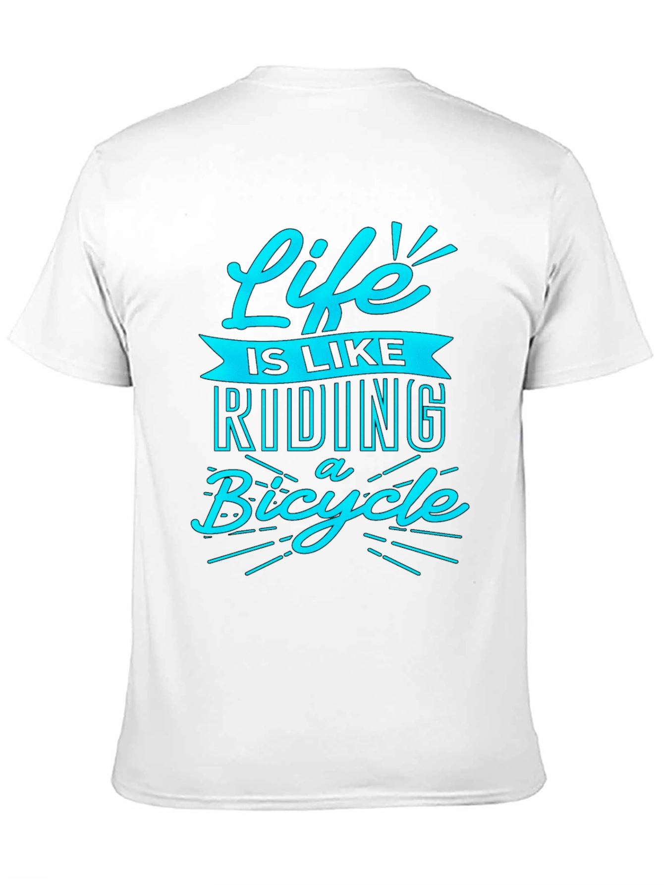 Life is Like Riding a Bicycle T-Shirt
