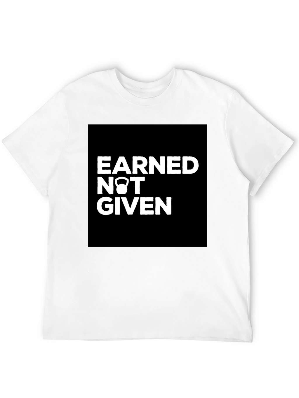 Earned Not Given Kettlebell Graphic T-Shirt
