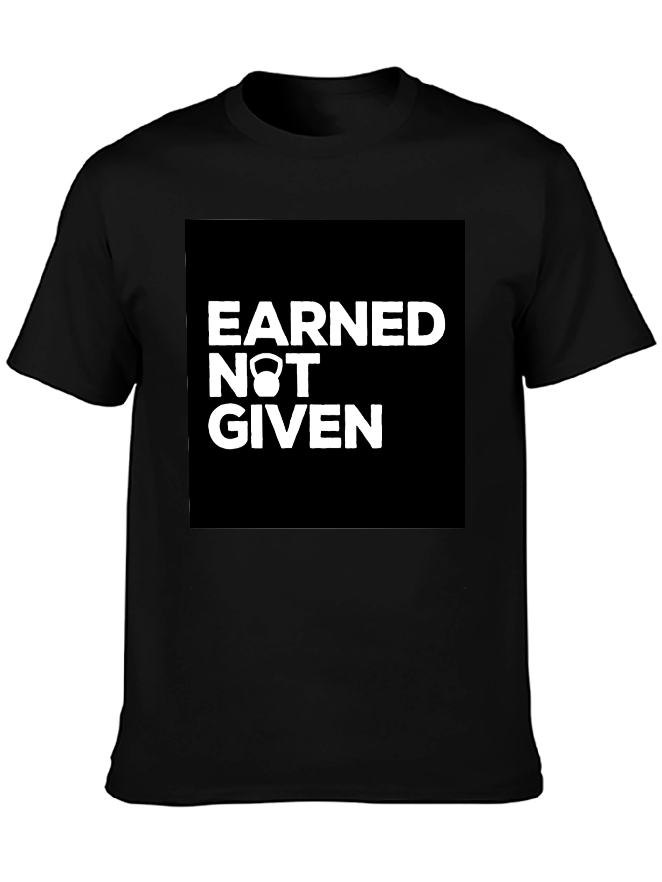 Earned Not Given Kettlebell Graphic T-Shirt