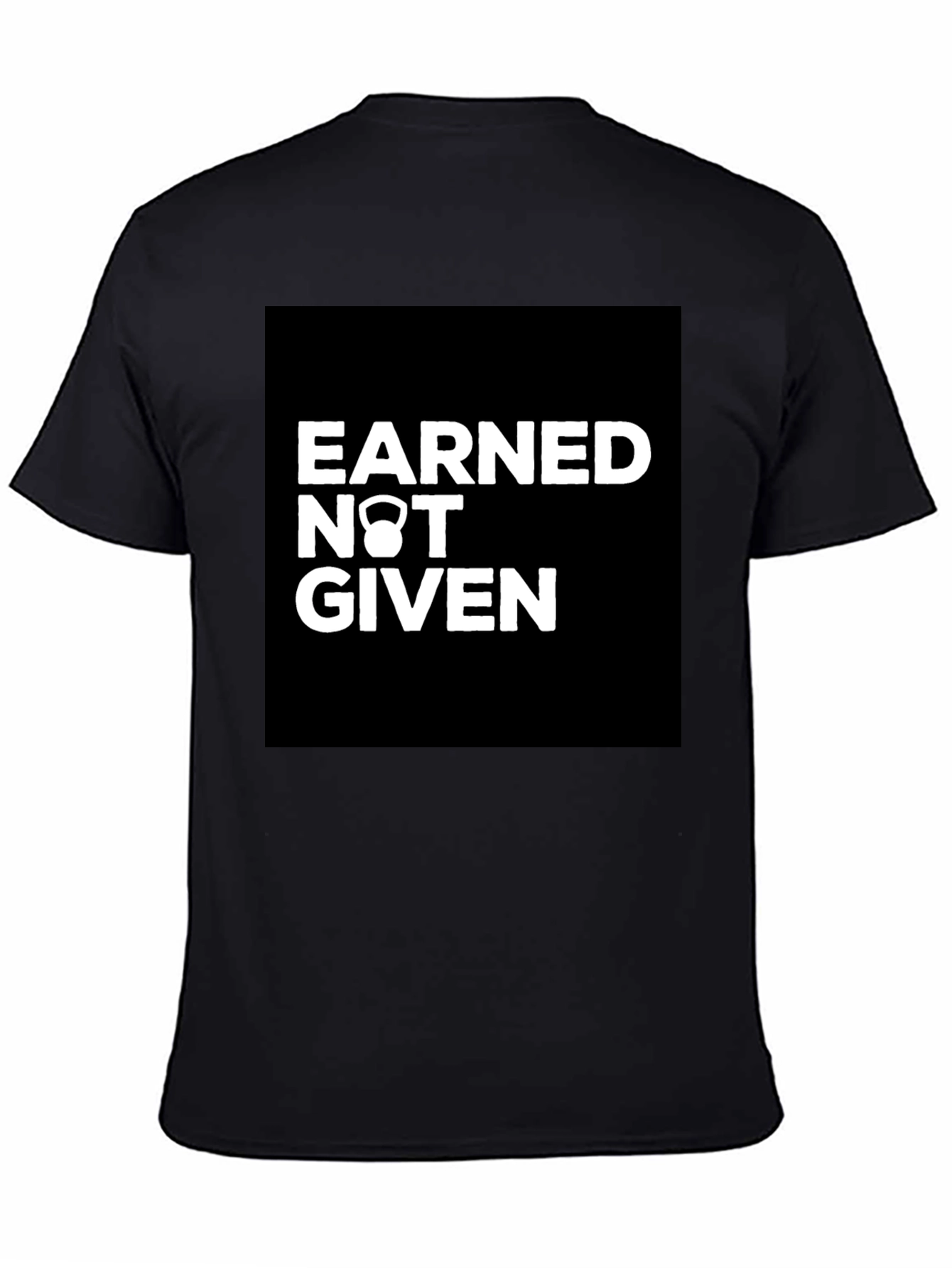 Earned Not Given Kettlebell Graphic T-Shirt
