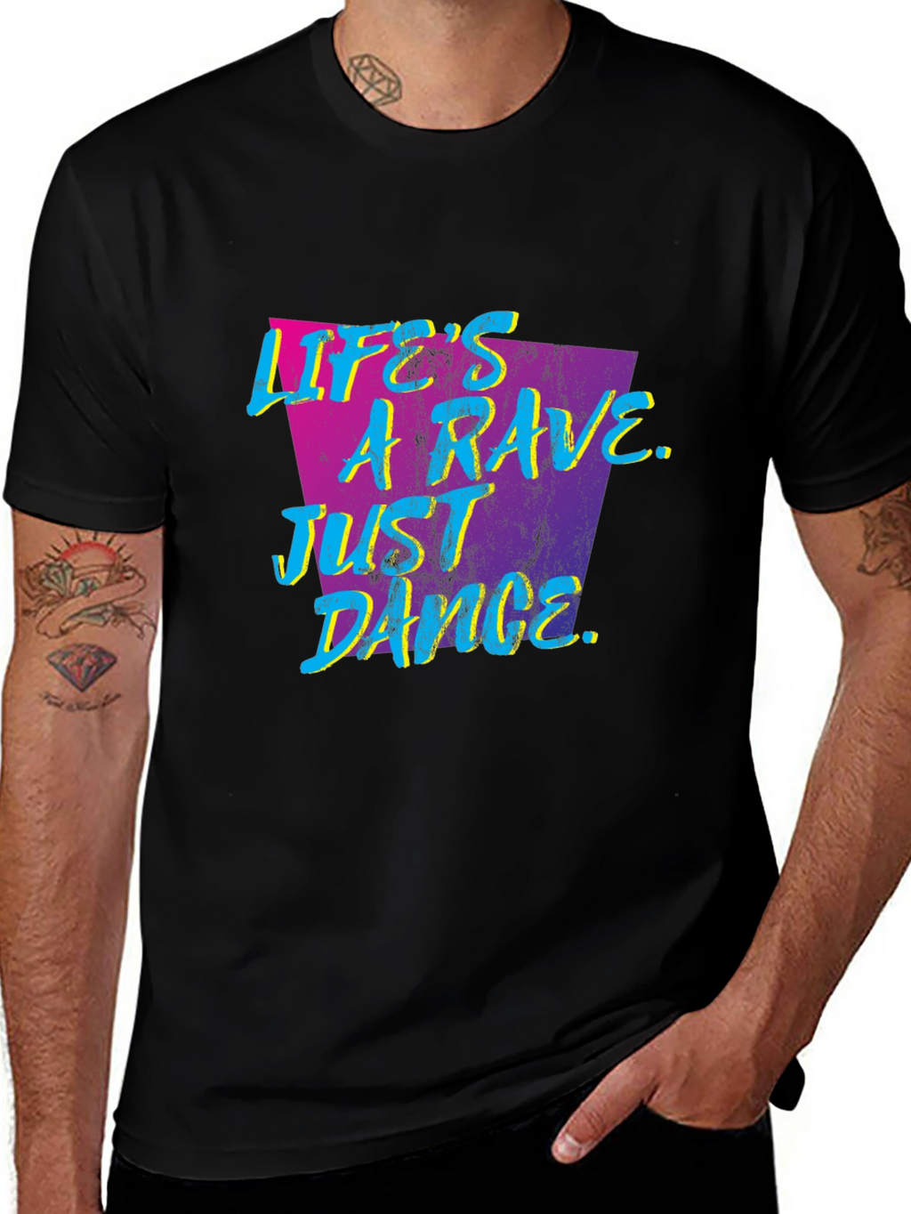Lifes A Rave T-Shirt - Just Dance!