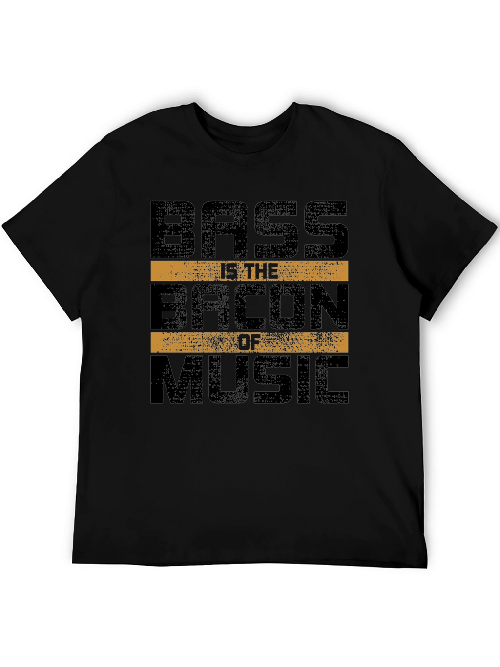 Bass is the Bacon of Music Graphic T-Shirt