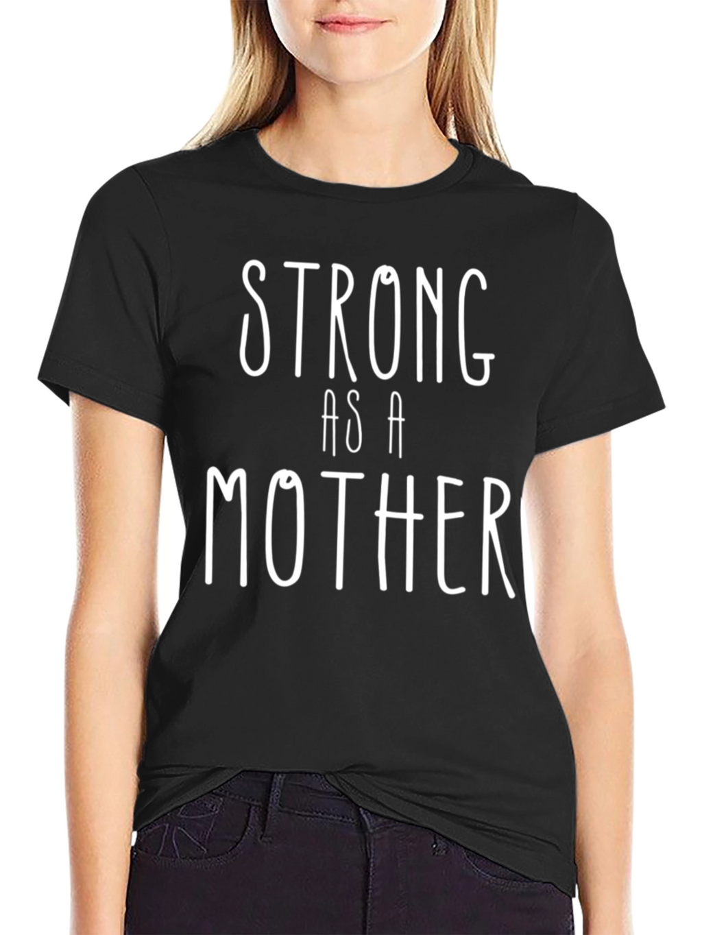Strong as a Mother T-Shirt