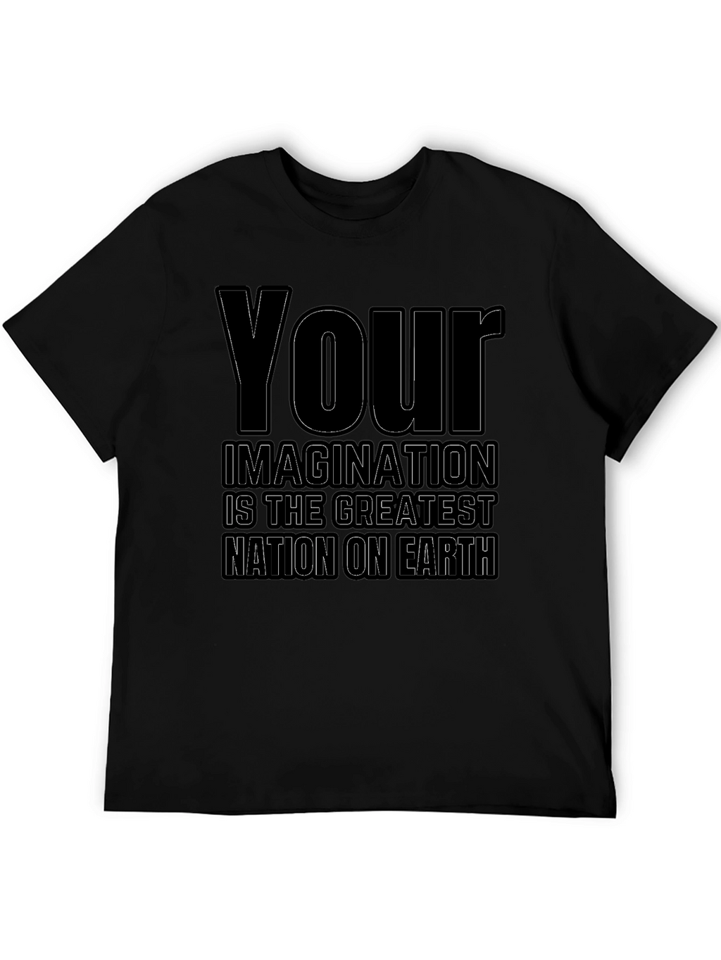 Your Imagination T-Shirt - Nation on Earth