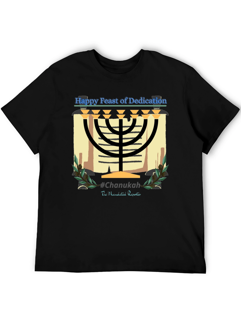 Hanukkah Menorah T-Shirt - Happy Feast of Dedication