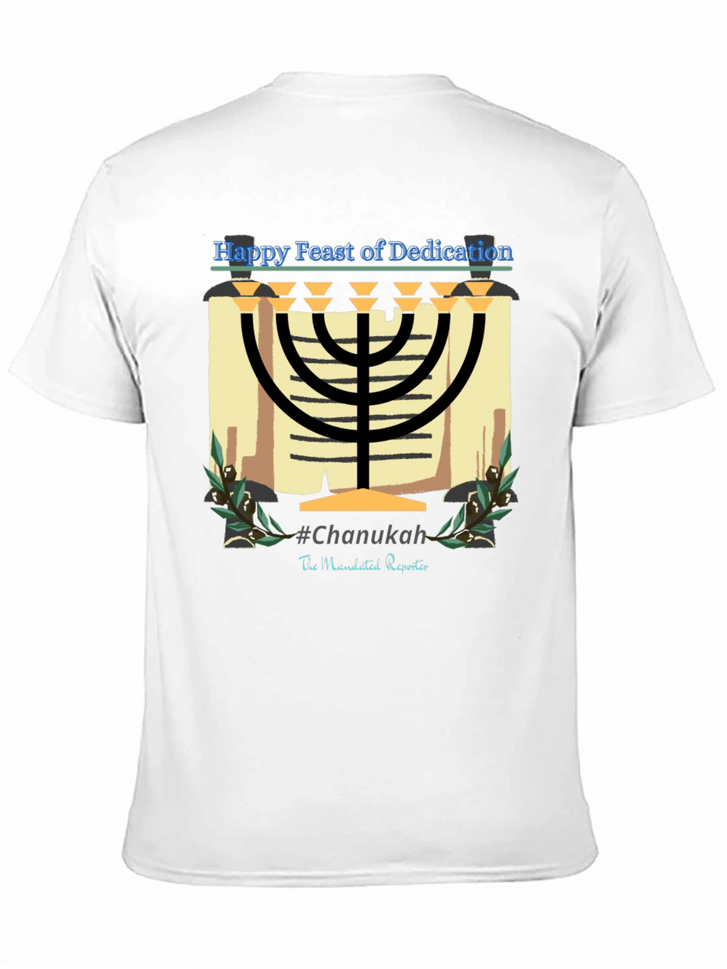 Hanukkah Menorah T-Shirt - Happy Feast of Dedication