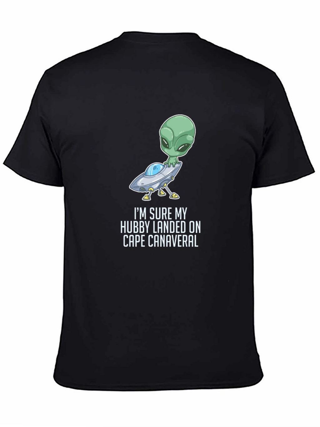 Funny Alien T-Shirt - Cape Canaveral Humor