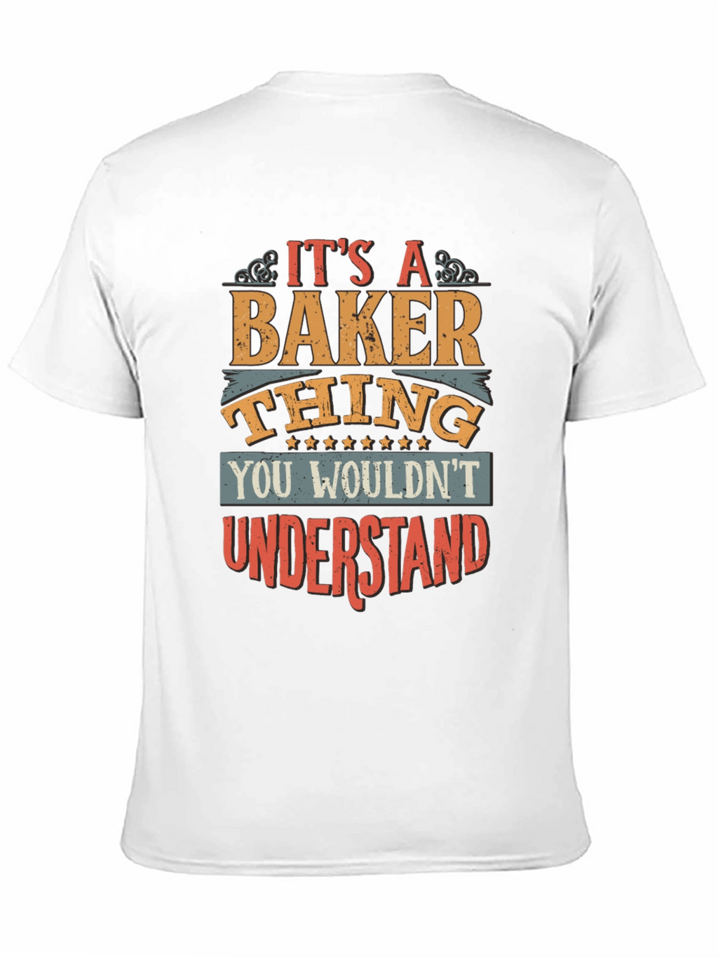 Its A Baker Thing T-Shirt