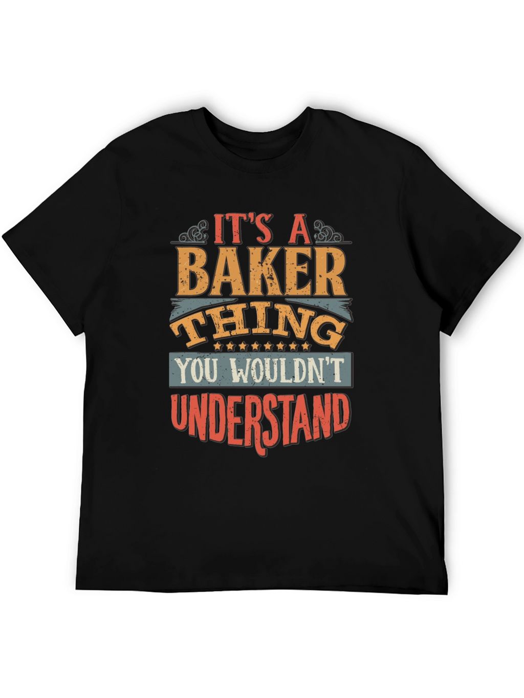 Its A Baker Thing T-Shirt
