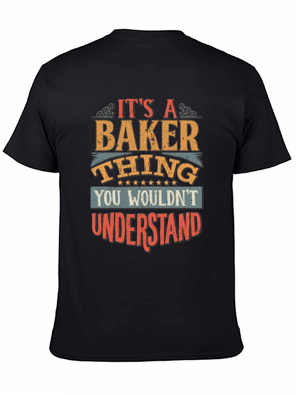 Its A Baker Thing T-Shirt