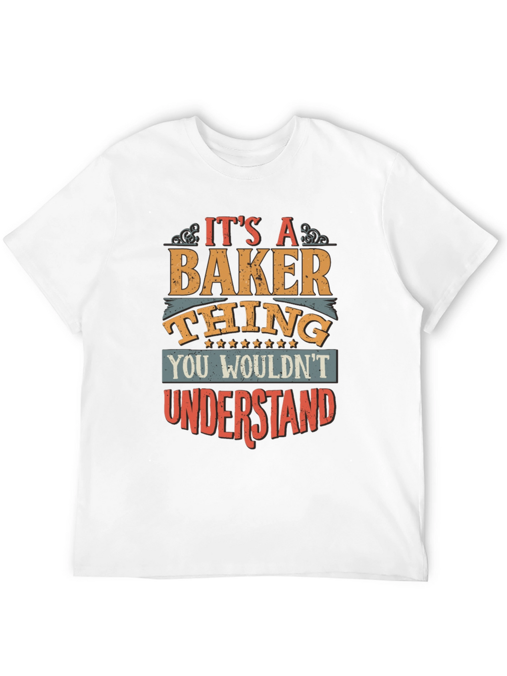 Its A Baker Thing T-Shirt