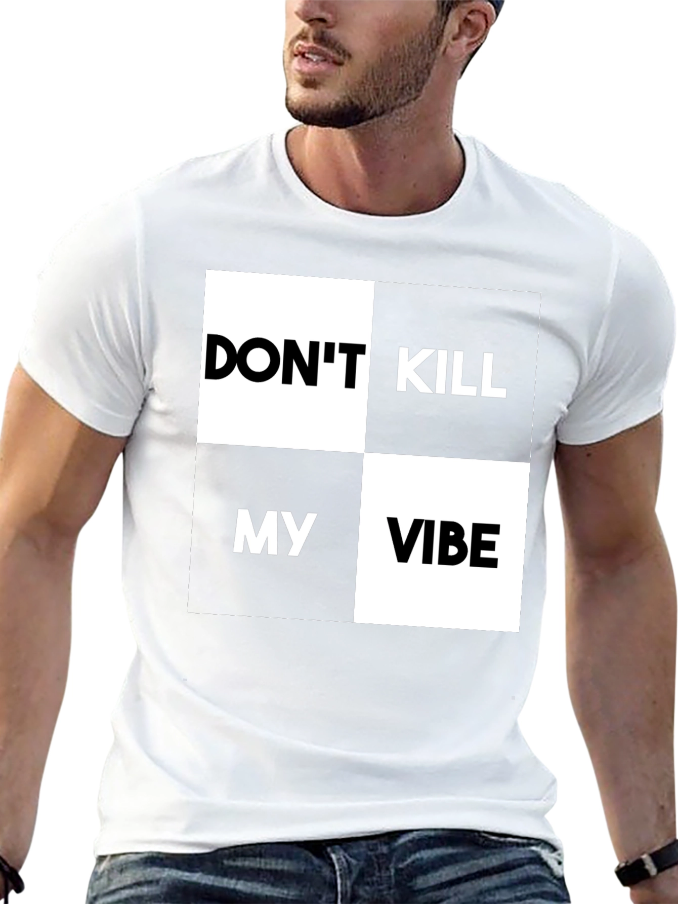 Dont Kill My Vibe Graphic Print T-Shirt