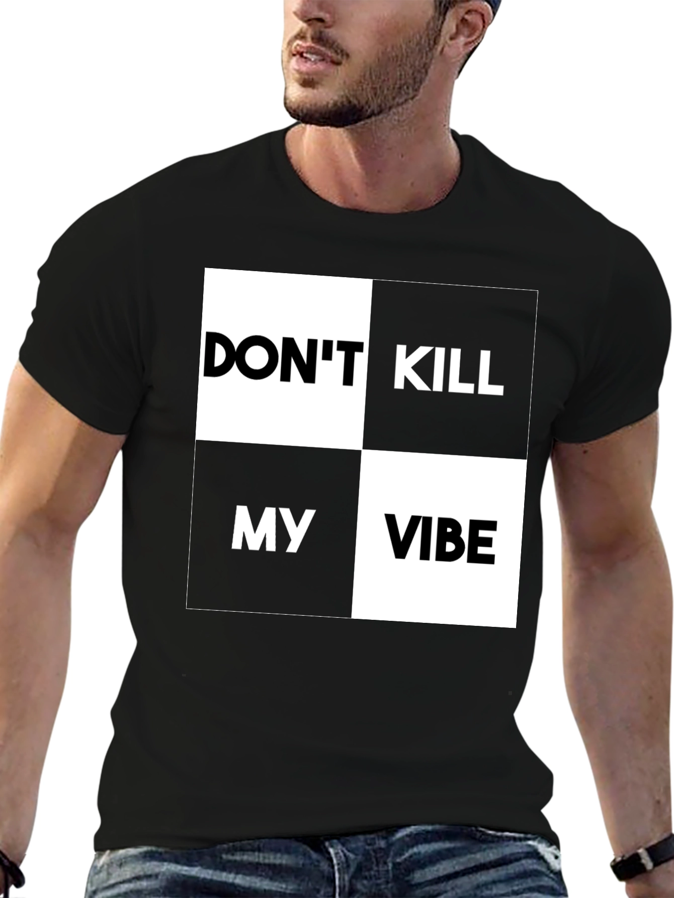 Dont Kill My Vibe Graphic Print T-Shirt