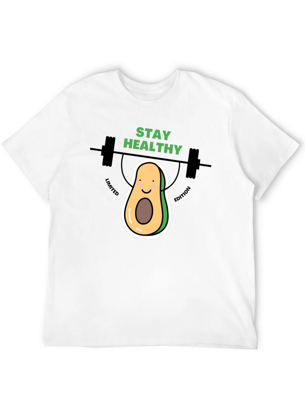 Stay Healthy Avocado T-Shirt - Limited Edition