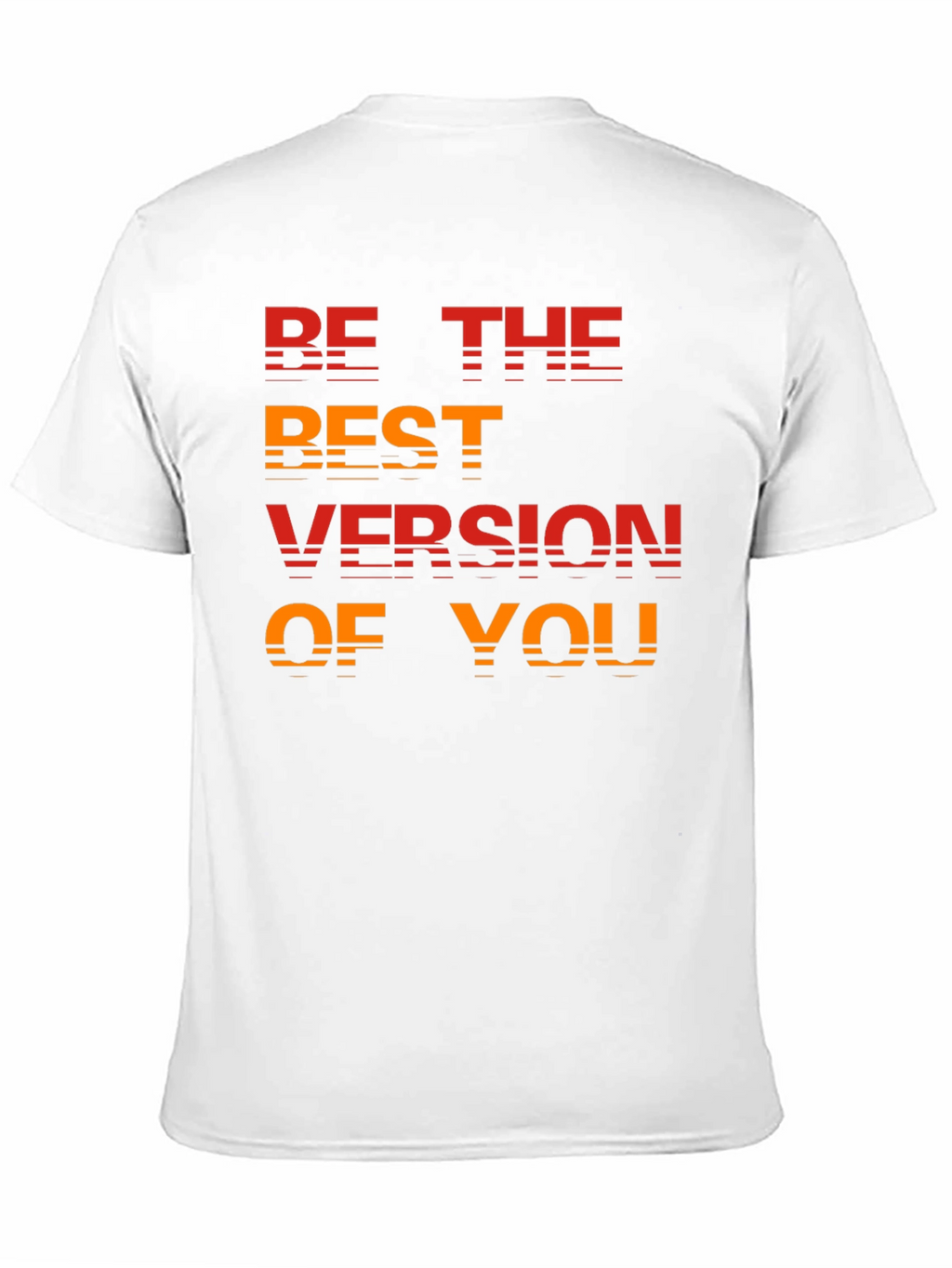 Be the Best Version T-Shirt - Motivational Tee