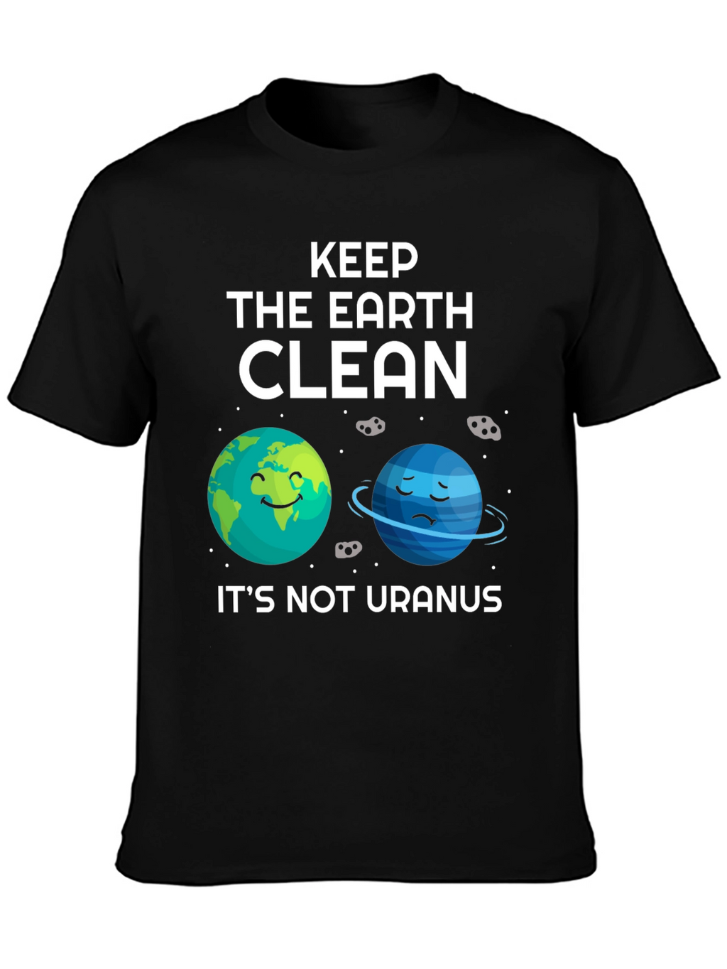 Keep The Earth Clean T-Shirt