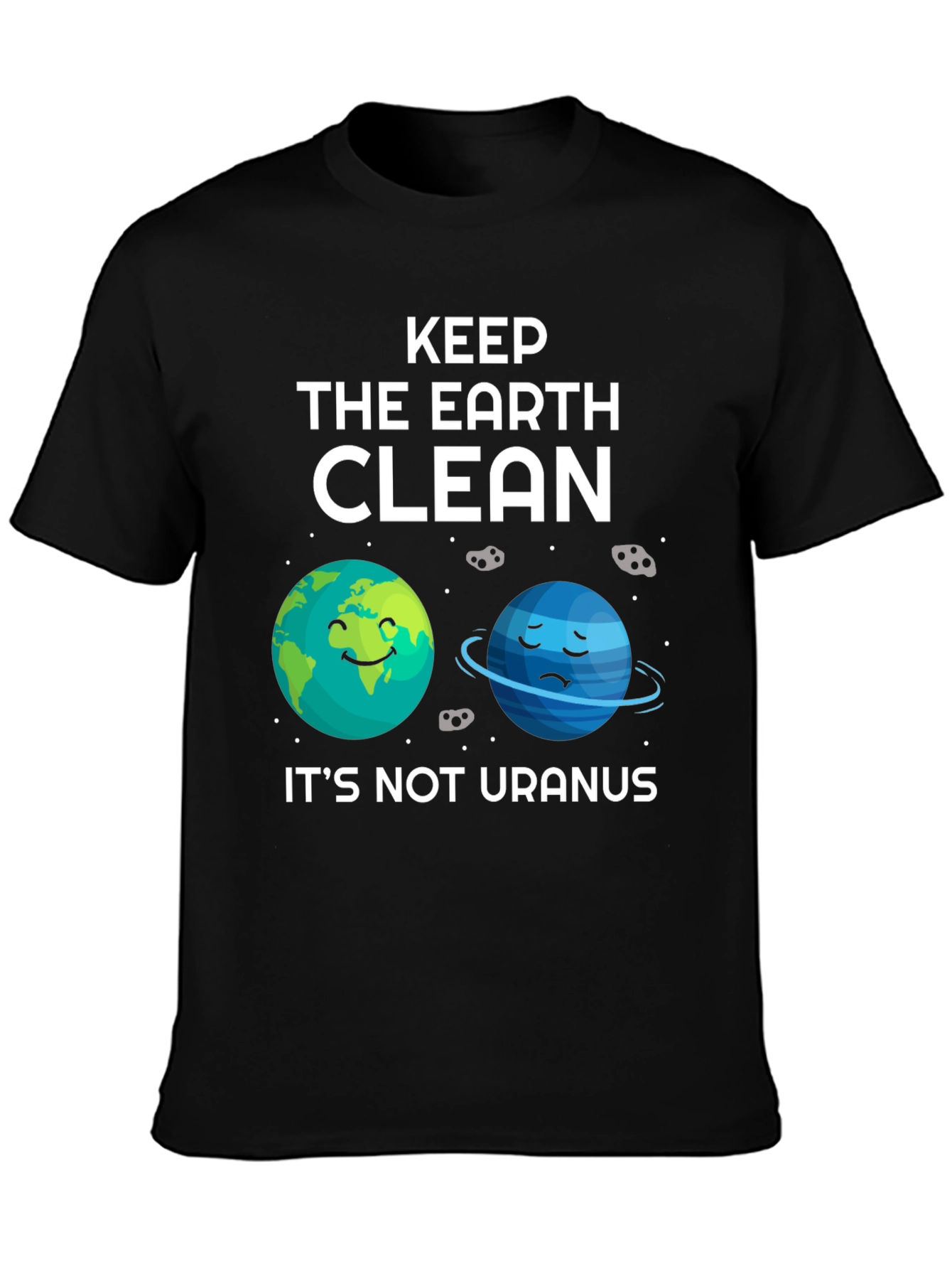 Keep The Earth Clean T-Shirt