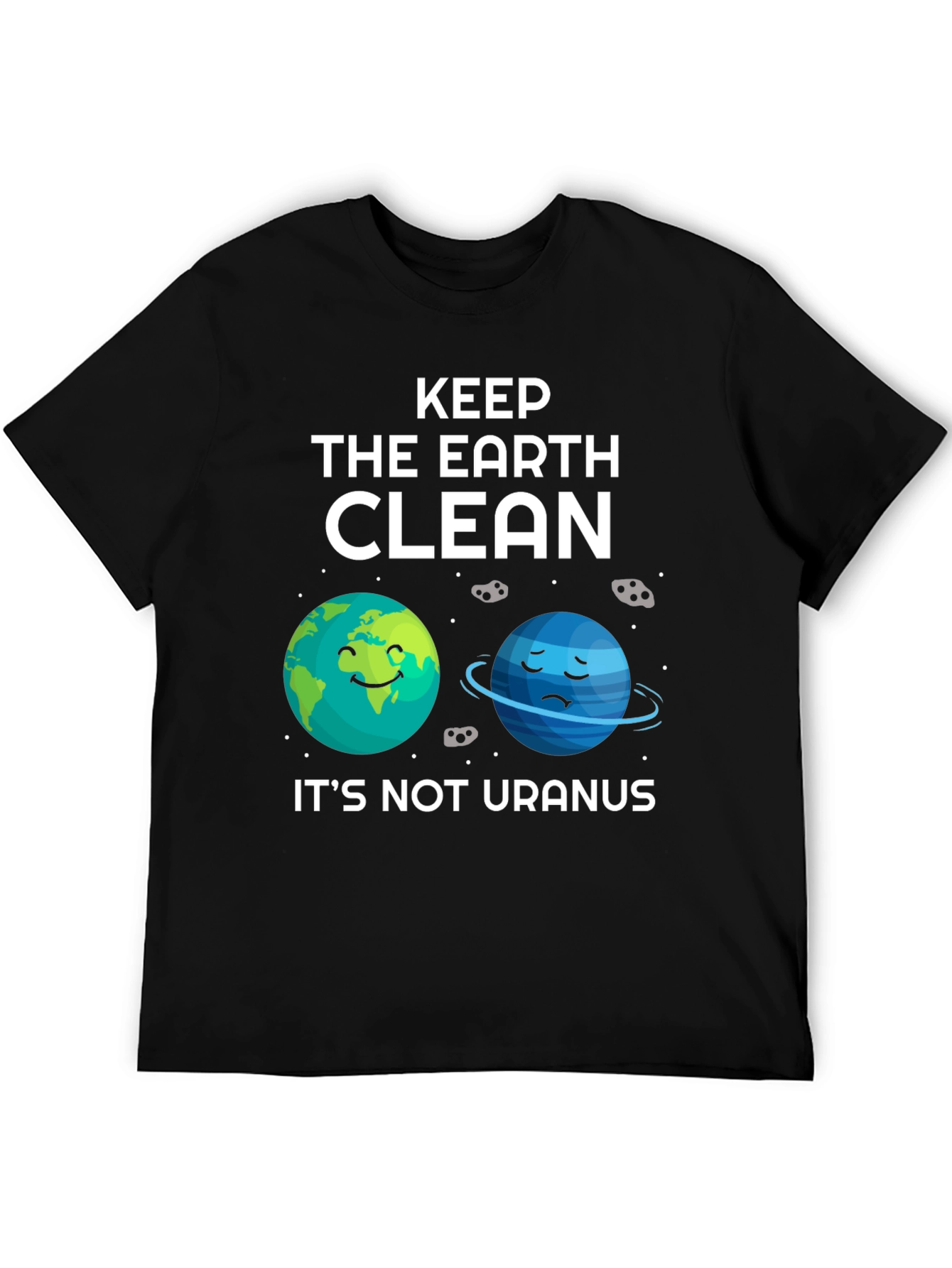 Keep The Earth Clean T-Shirt