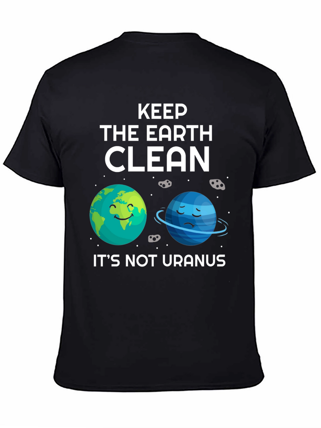 Keep The Earth Clean T-Shirt