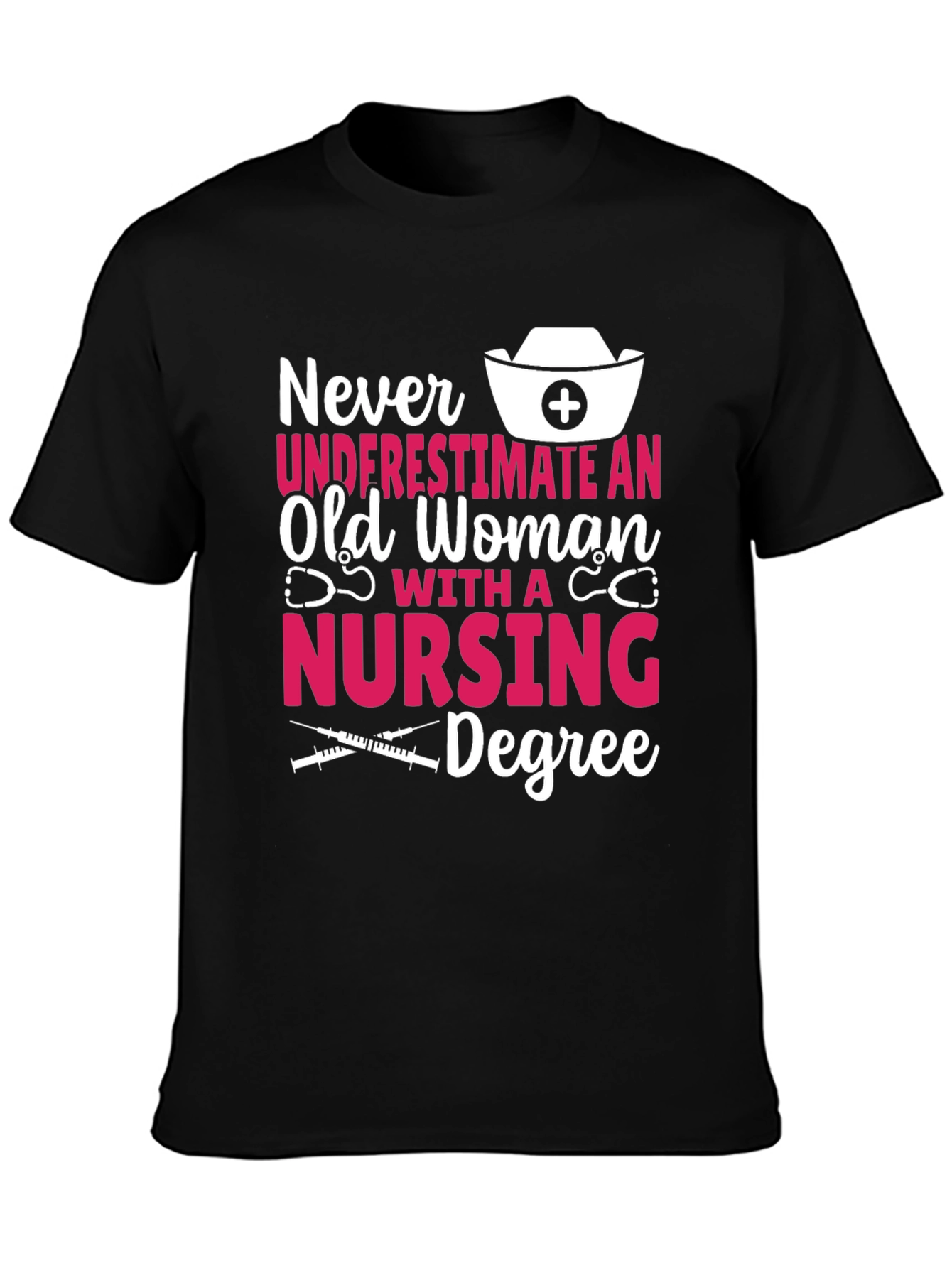 Nursing Degree Graphic Tee - Old Woman Power!