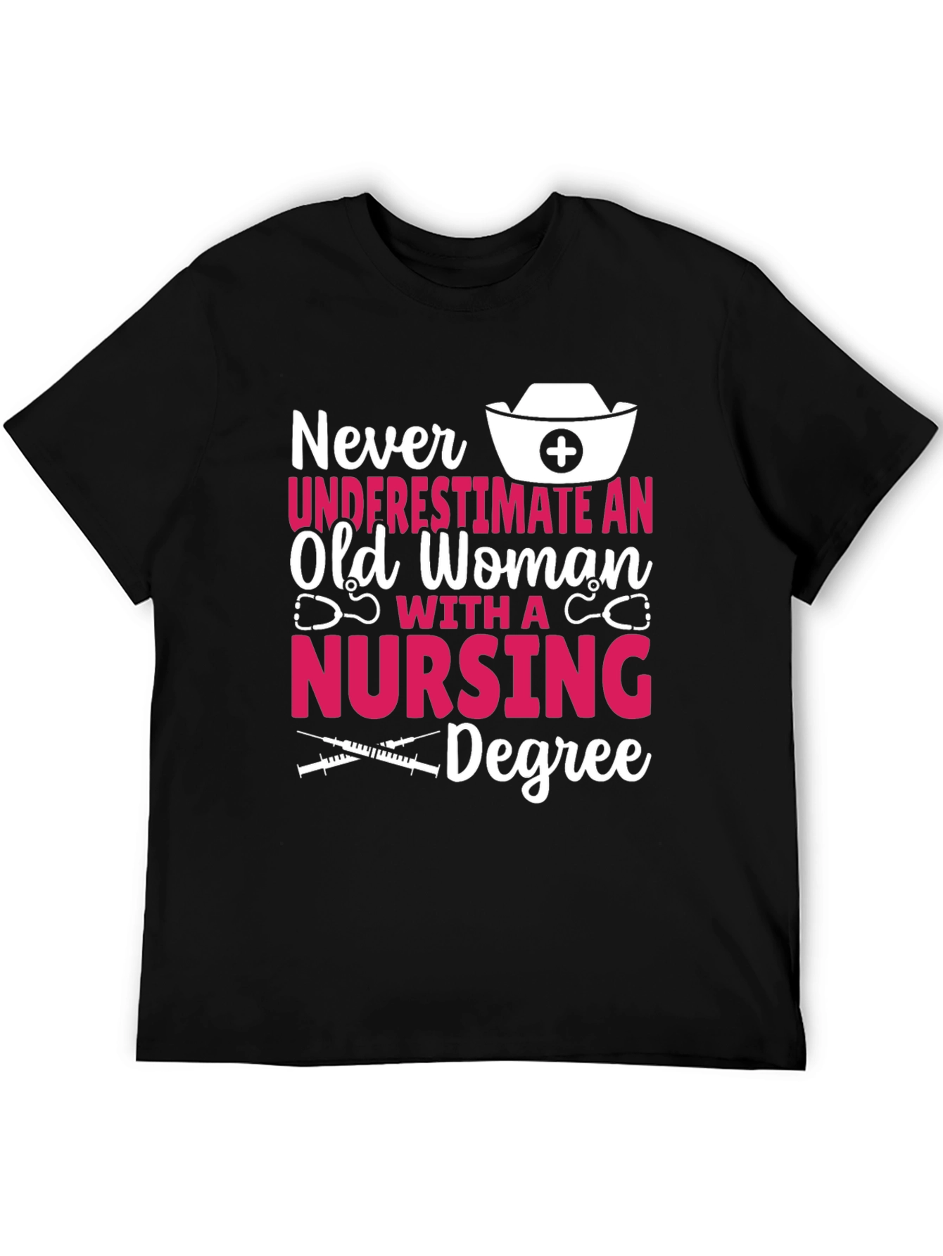 Nursing Degree Graphic Tee - Old Woman Power!