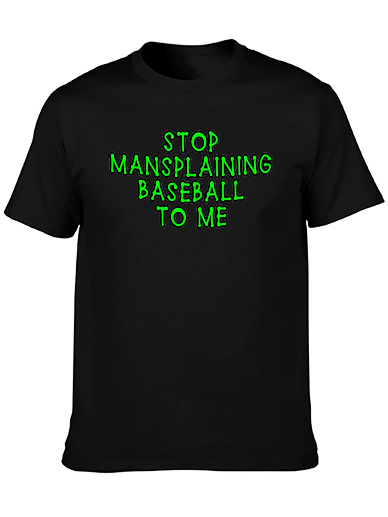 Stop Mansplaining Baseball T-Shirt