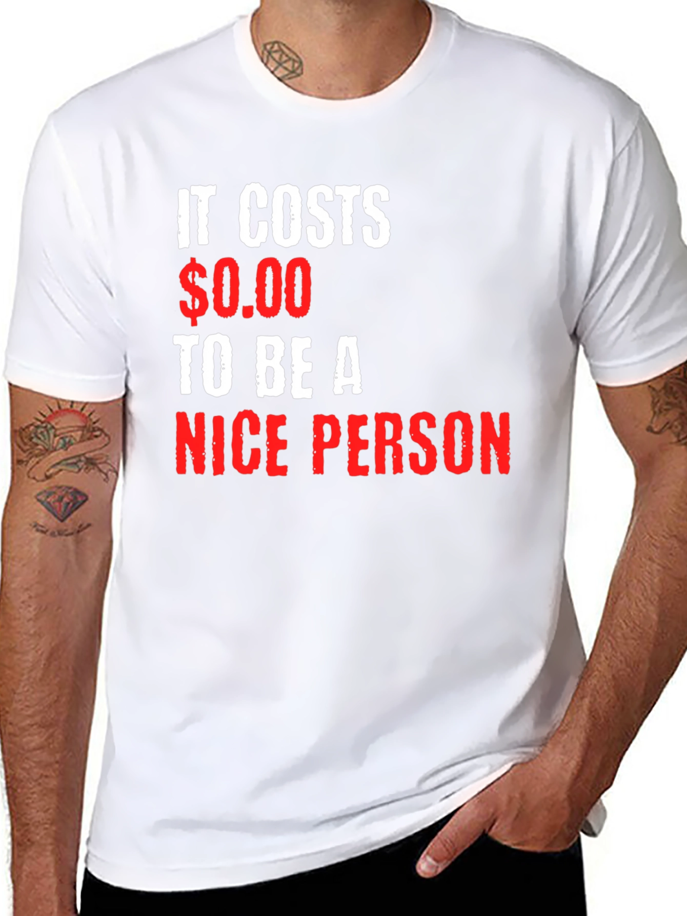It Costs $0.00 To Be A Nice Person T-Shirt