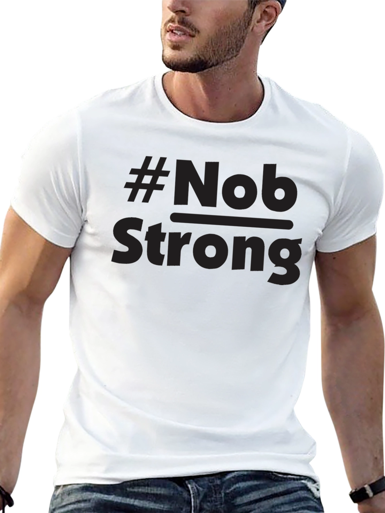 #Nob Strong Black T-Shirt - Trendy Graphic Tee