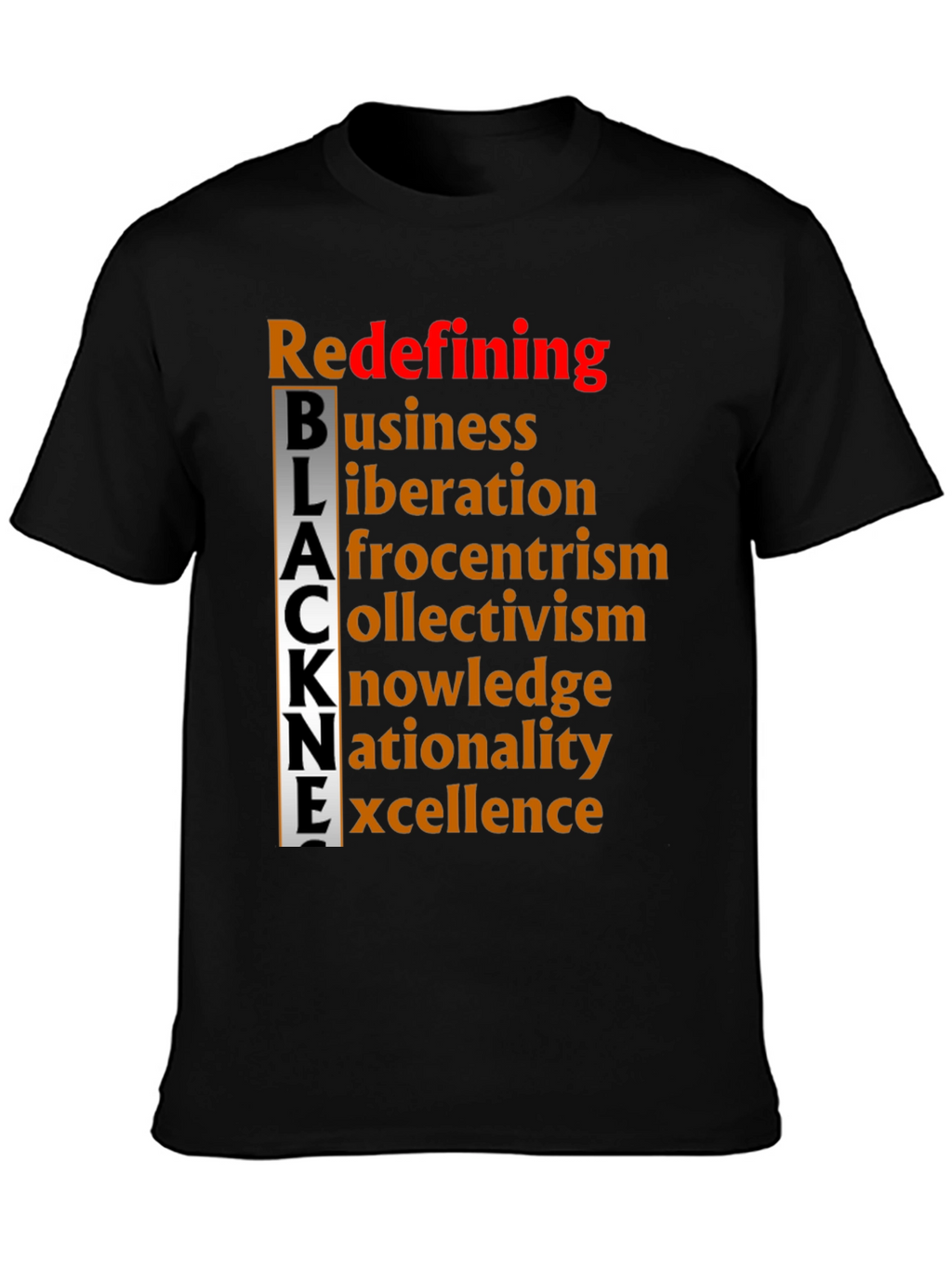 Redefining BLACK Excellence T-Shirt