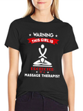 Warning: Protected by a Massage Therapist T-Shirt