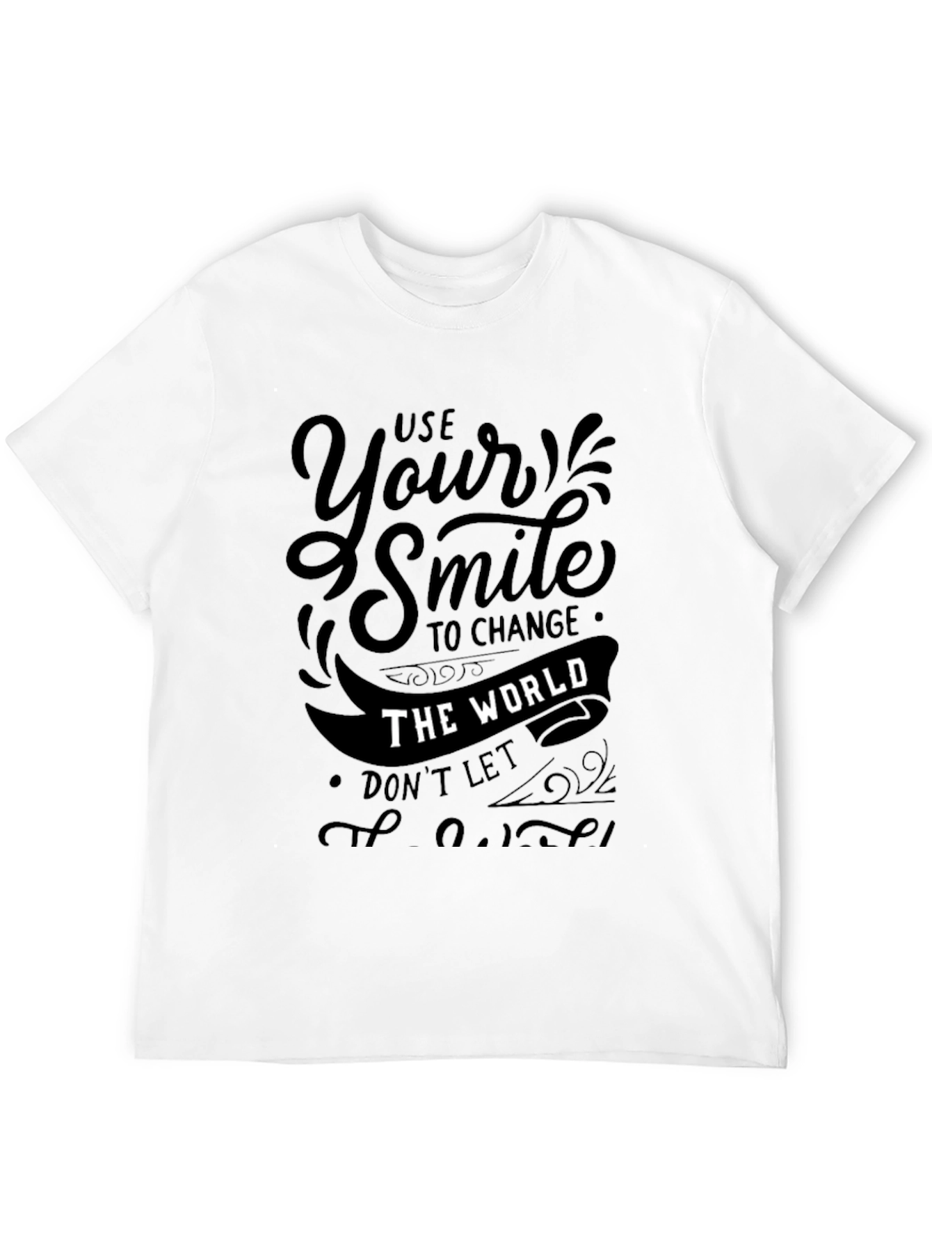 Use Your Smile Graphic T-Shirt - Inspiring Positive Message