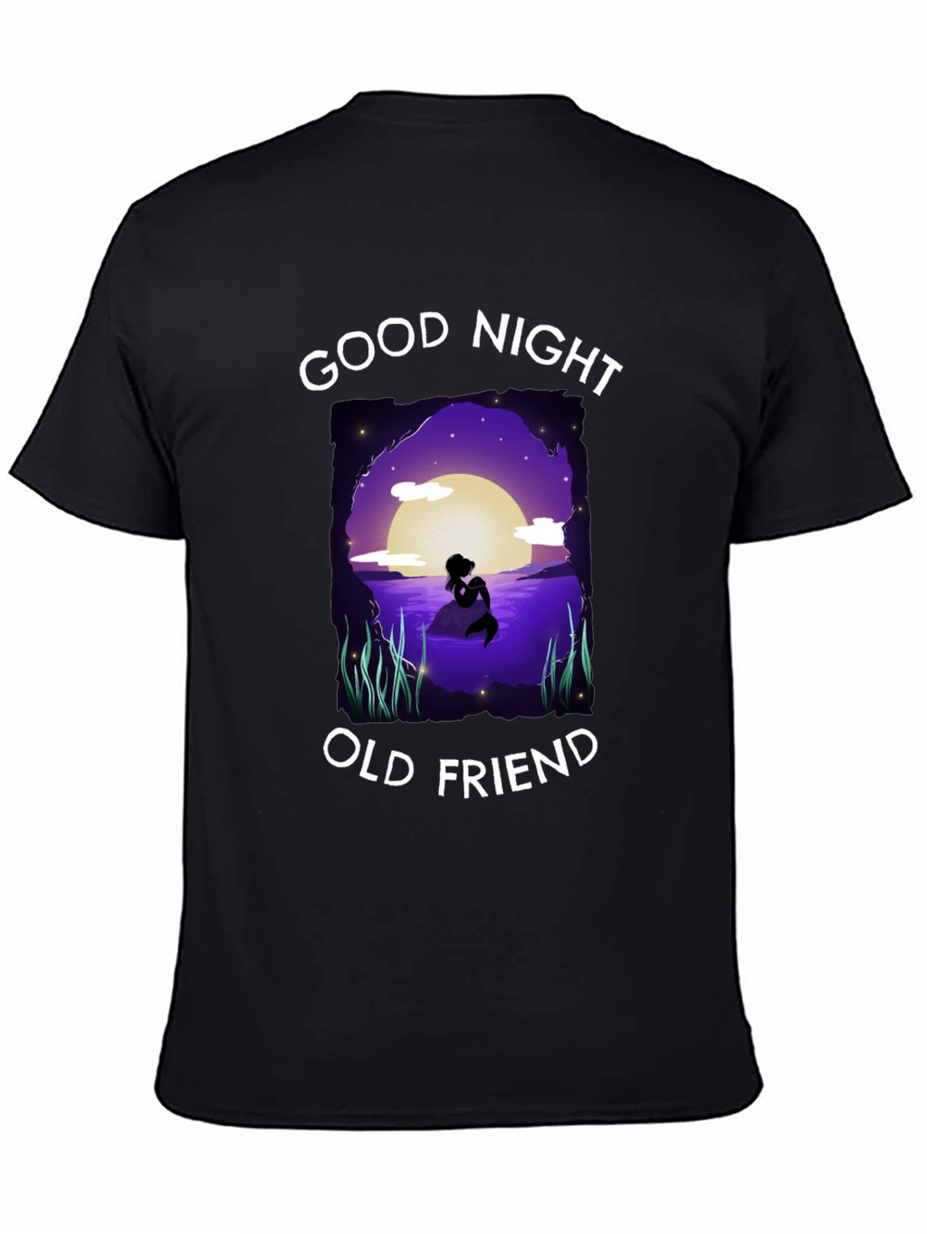 Good Night Old Friend T-Shirt - Mermaid Silhouette