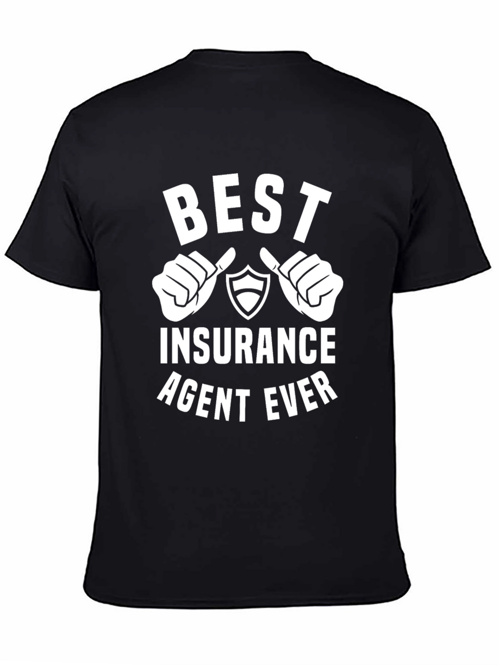 Best Insurance Agent Ever T-Shirt