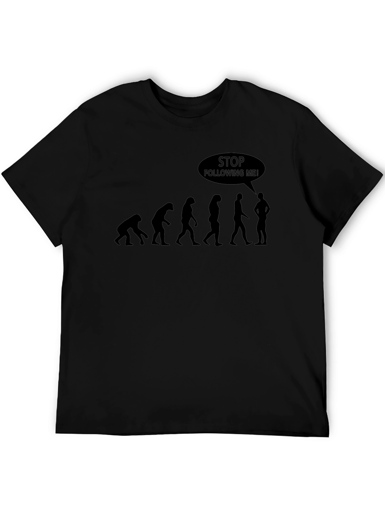 Evolution Stop Following Me! Black T-Shirt
