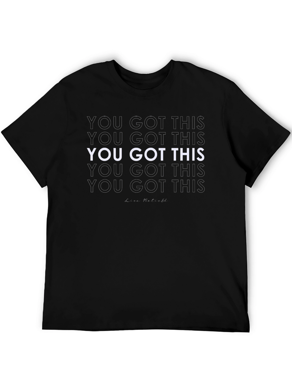 You Got This Black Graphic Tee - Motivational T-Shirt