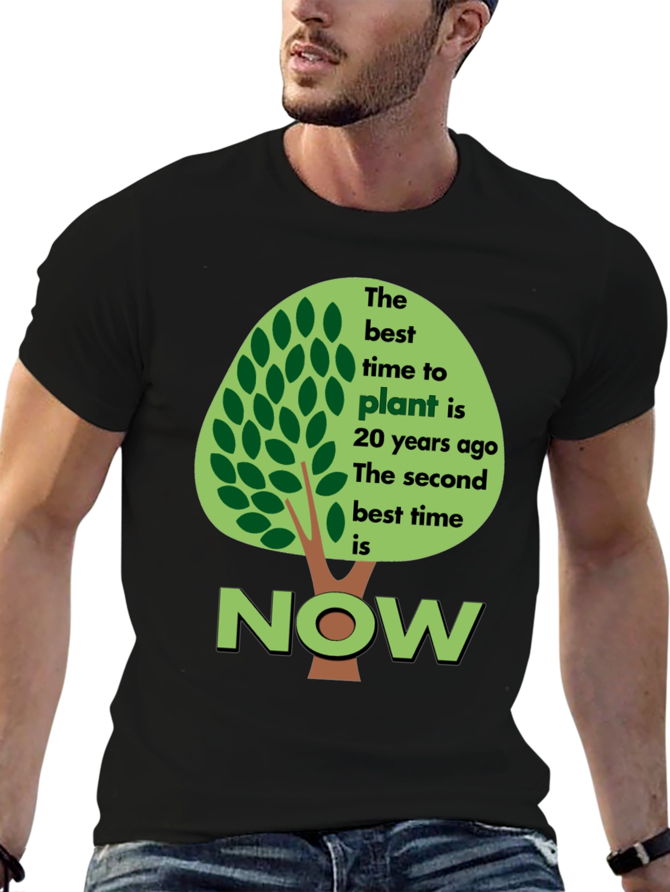 Plant a Tree Now T-Shirt - Eco-Friendly Design